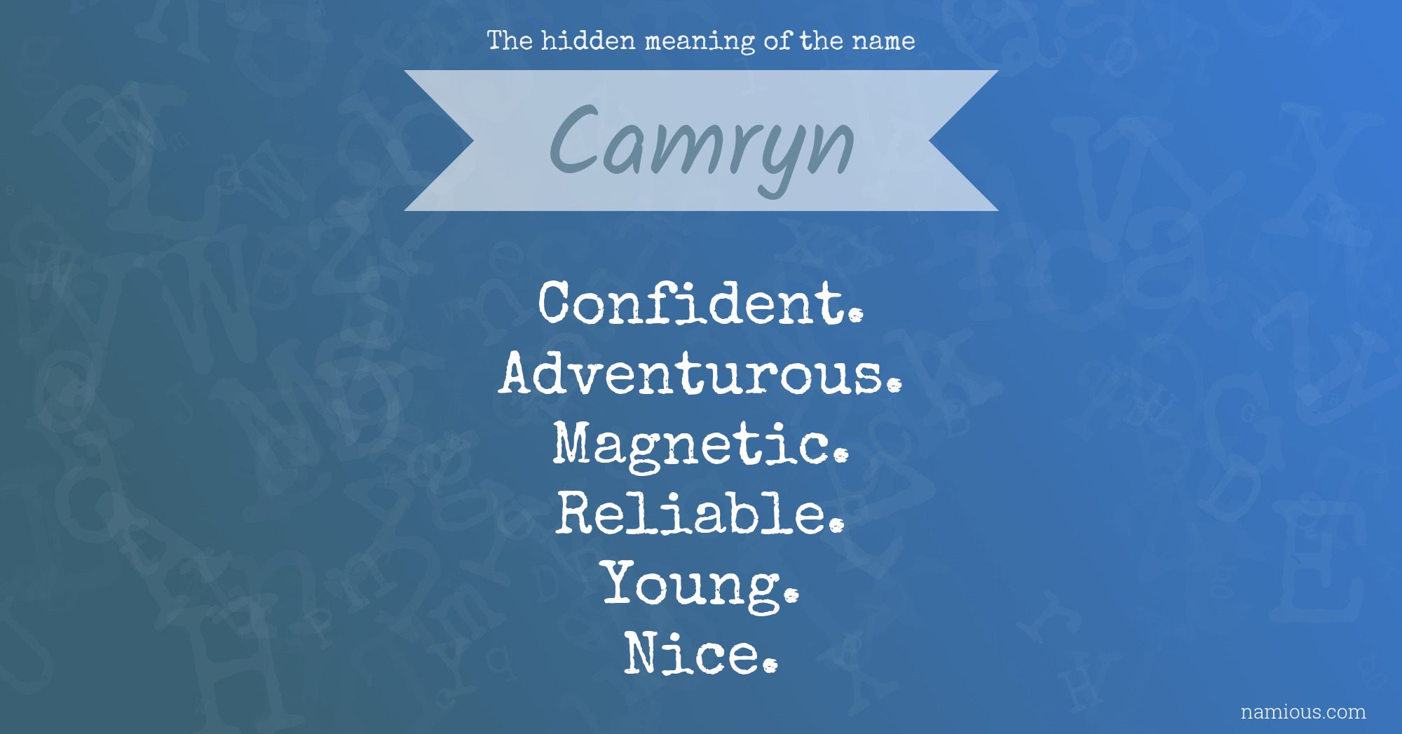 The hidden meaning of the name Camryn