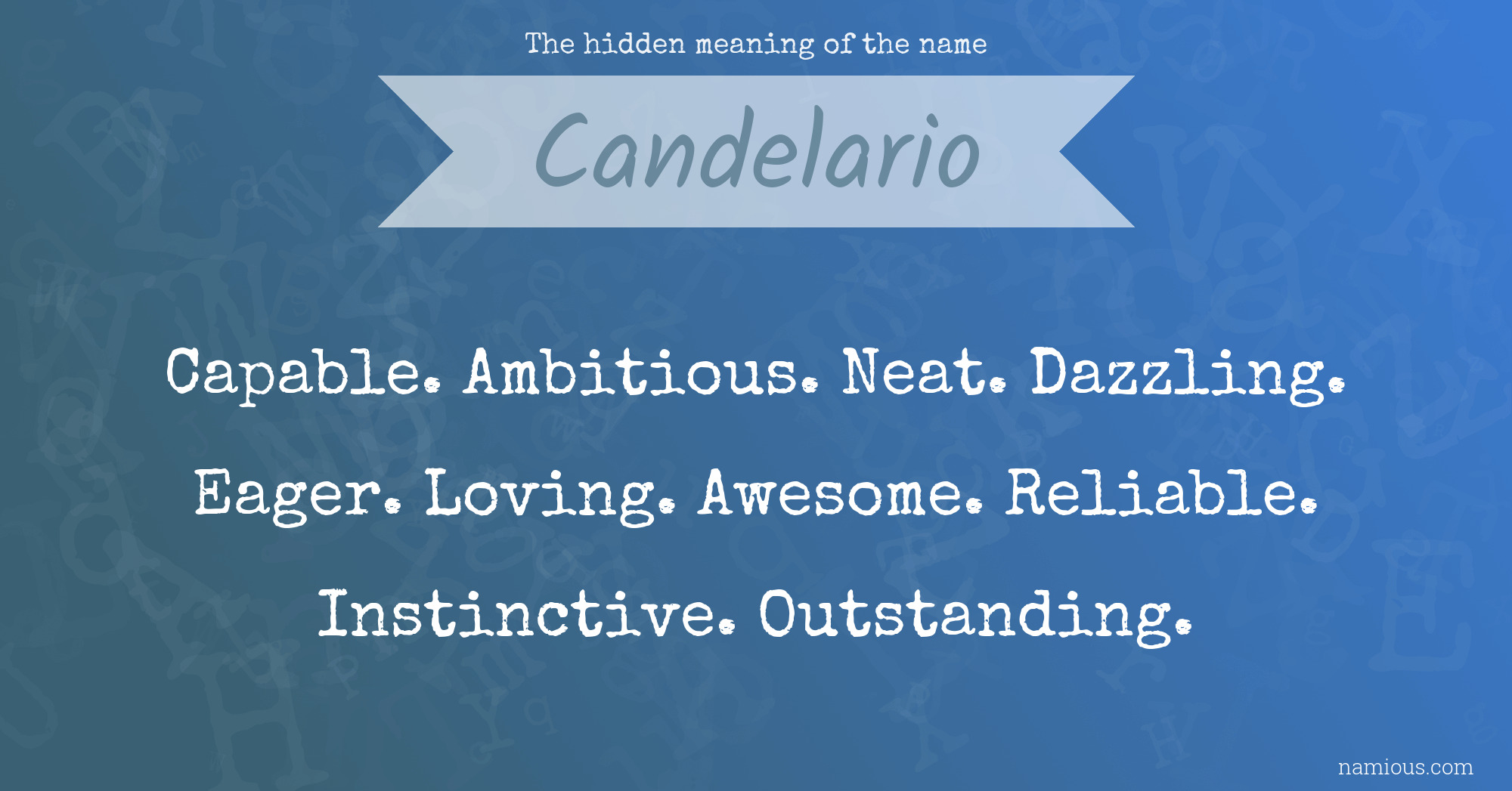 The hidden meaning of the name Candelario