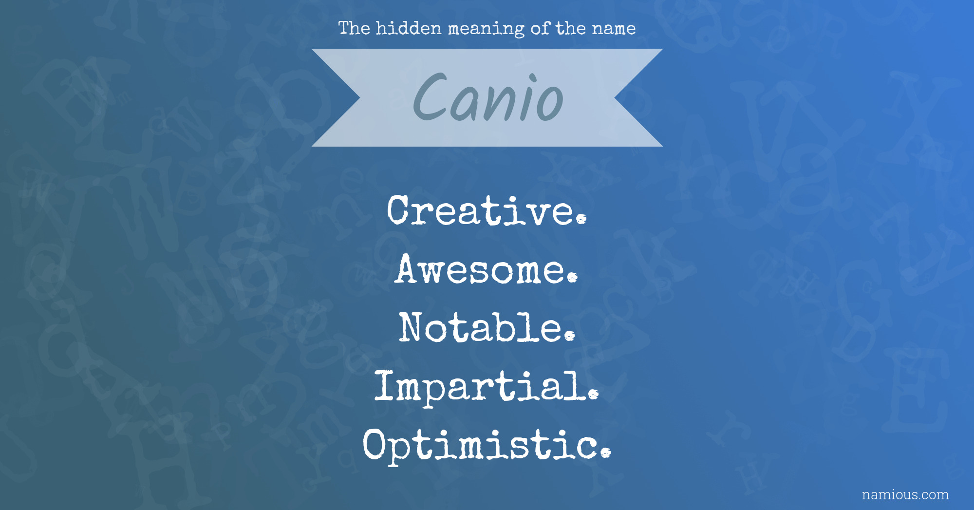 The hidden meaning of the name Canio