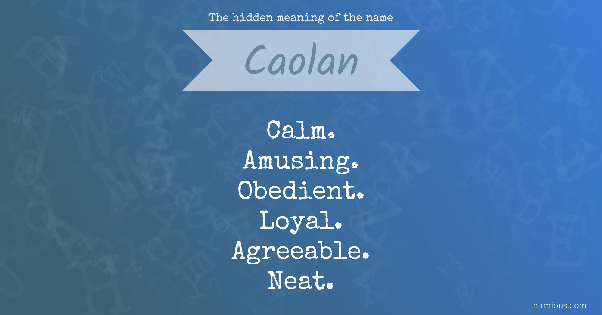 The hidden meaning of the name Caolan