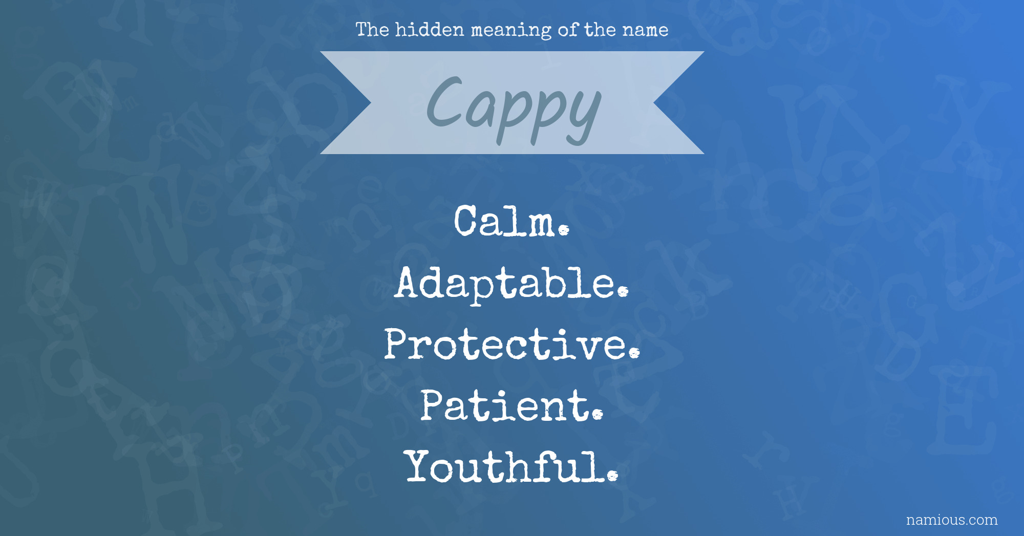 The hidden meaning of the name Cappy