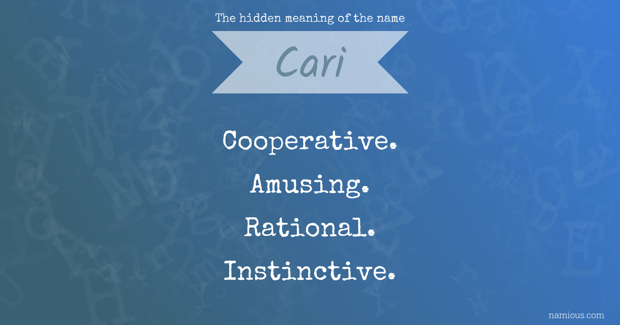 The hidden meaning of the name Cari