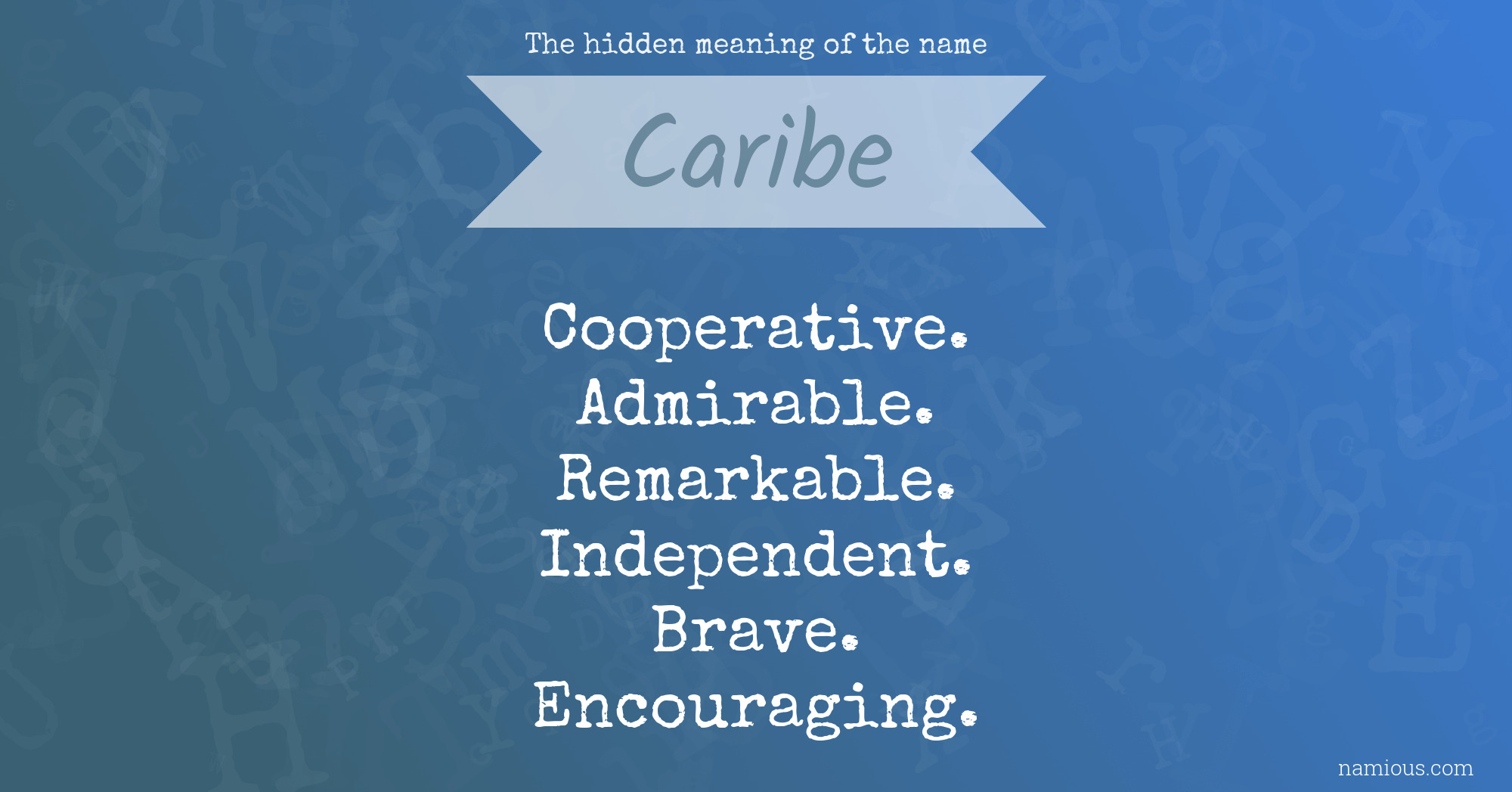 The hidden meaning of the name Caribe