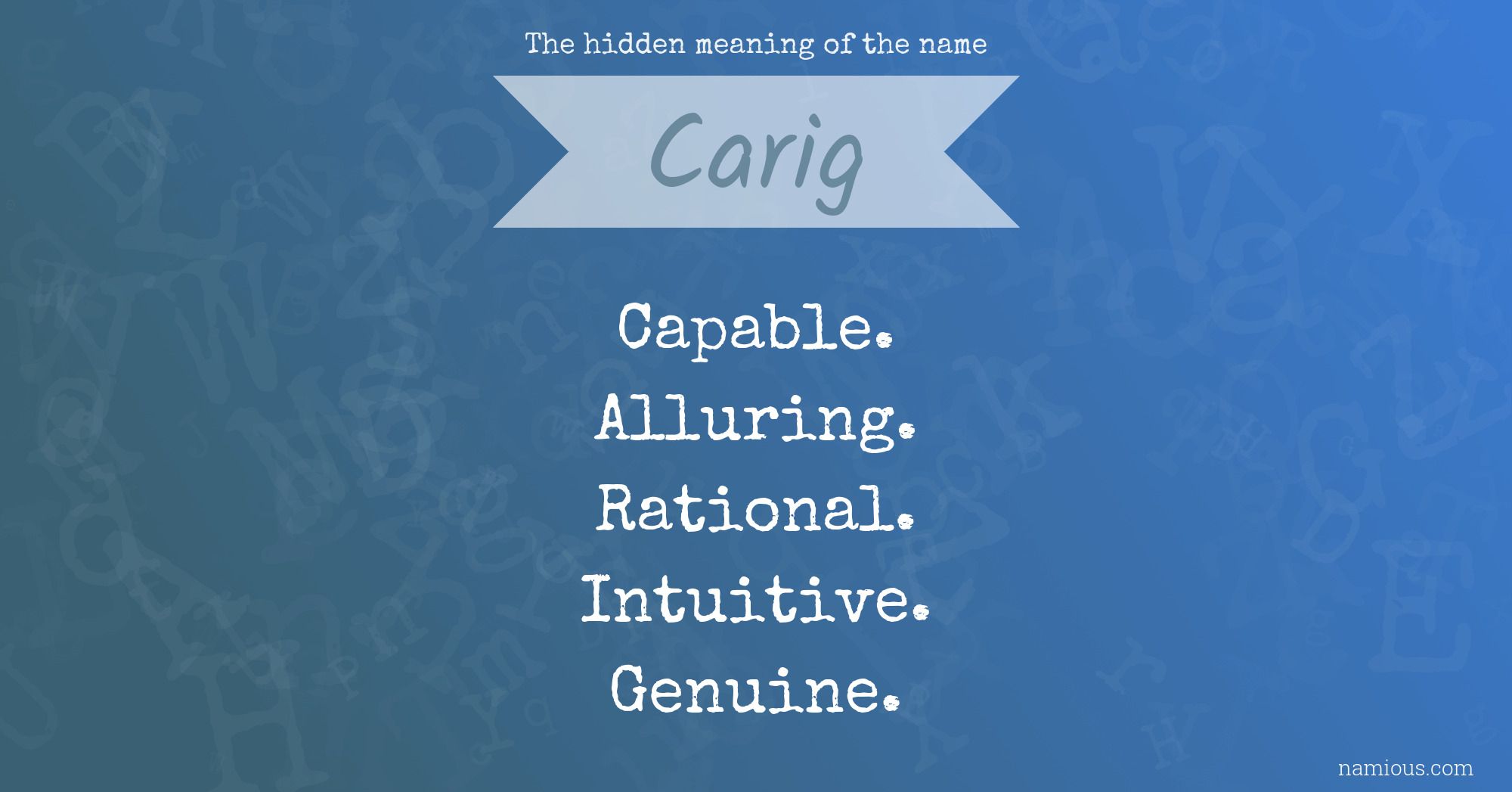 The hidden meaning of the name Carig