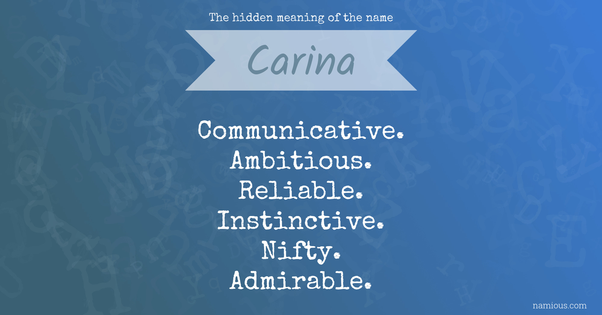 The hidden meaning of the name Carina