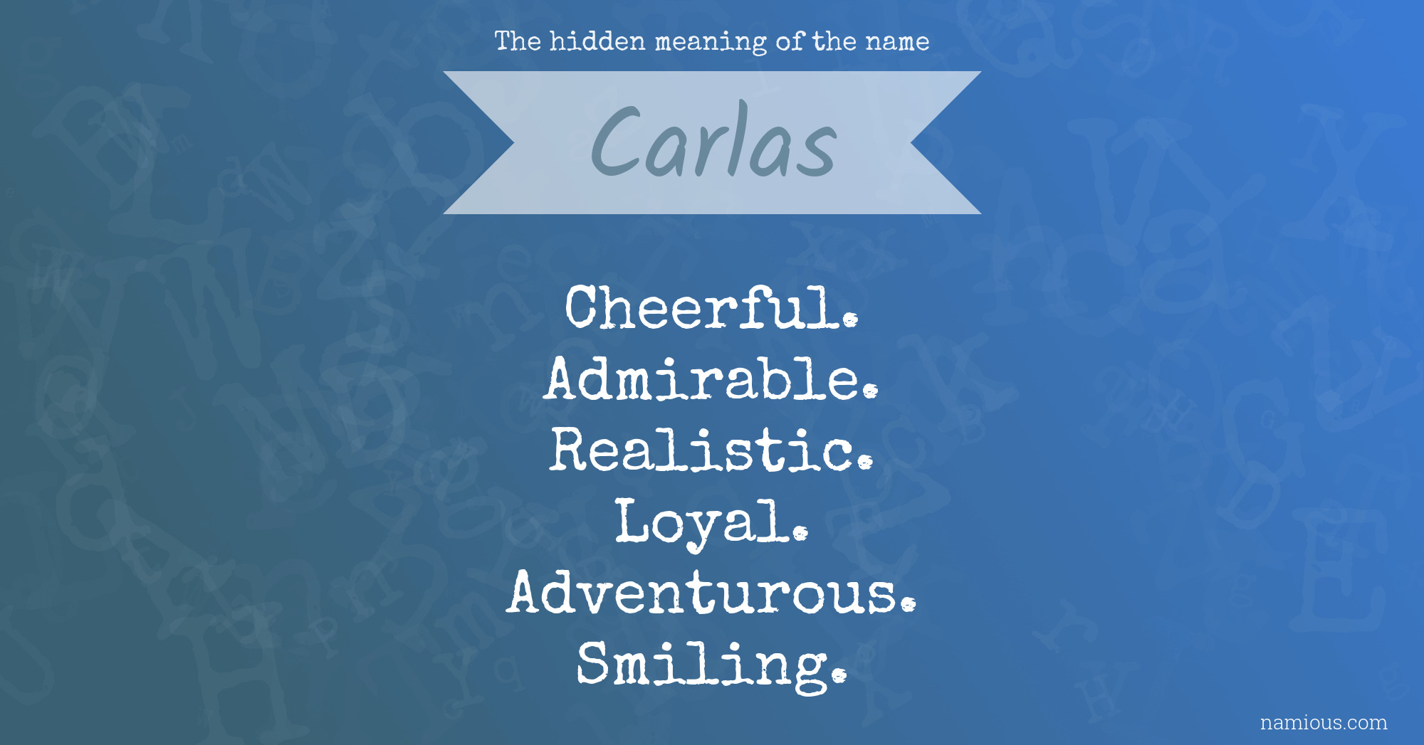 The hidden meaning of the name Carlas