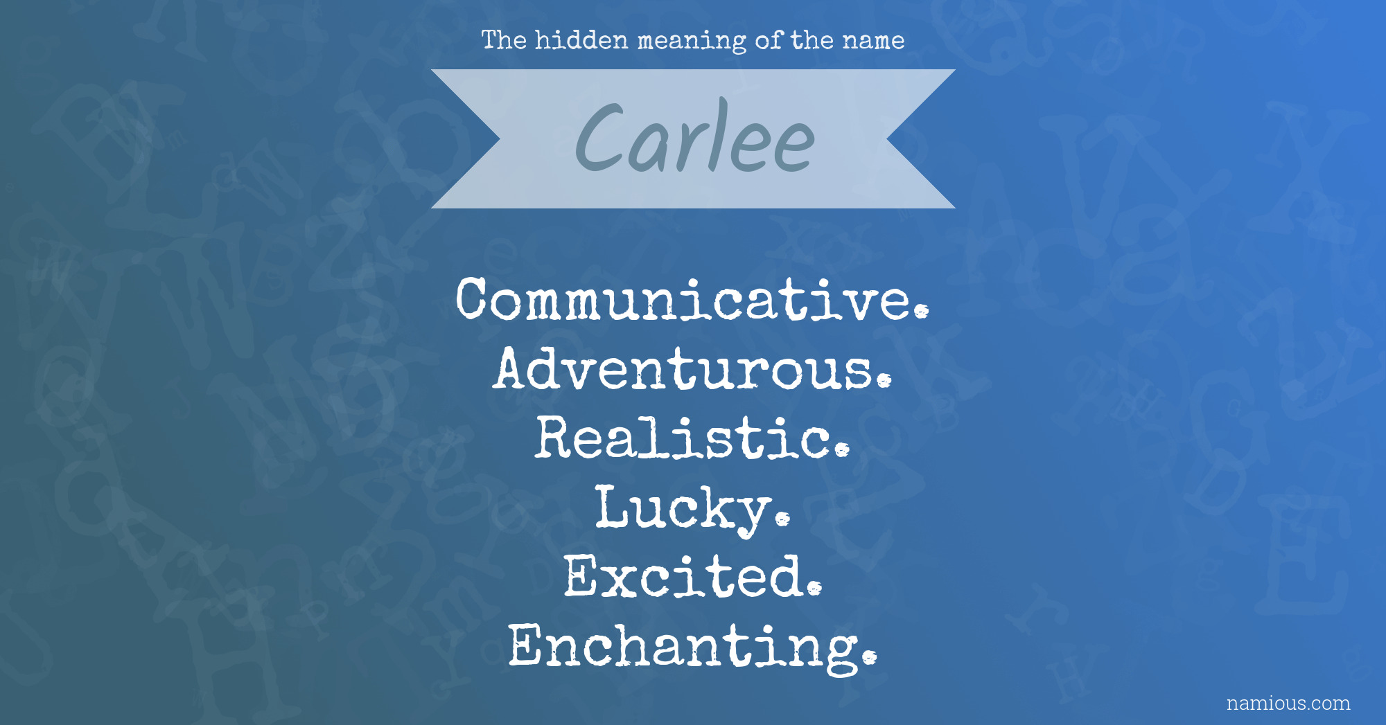 The hidden meaning of the name Carlee