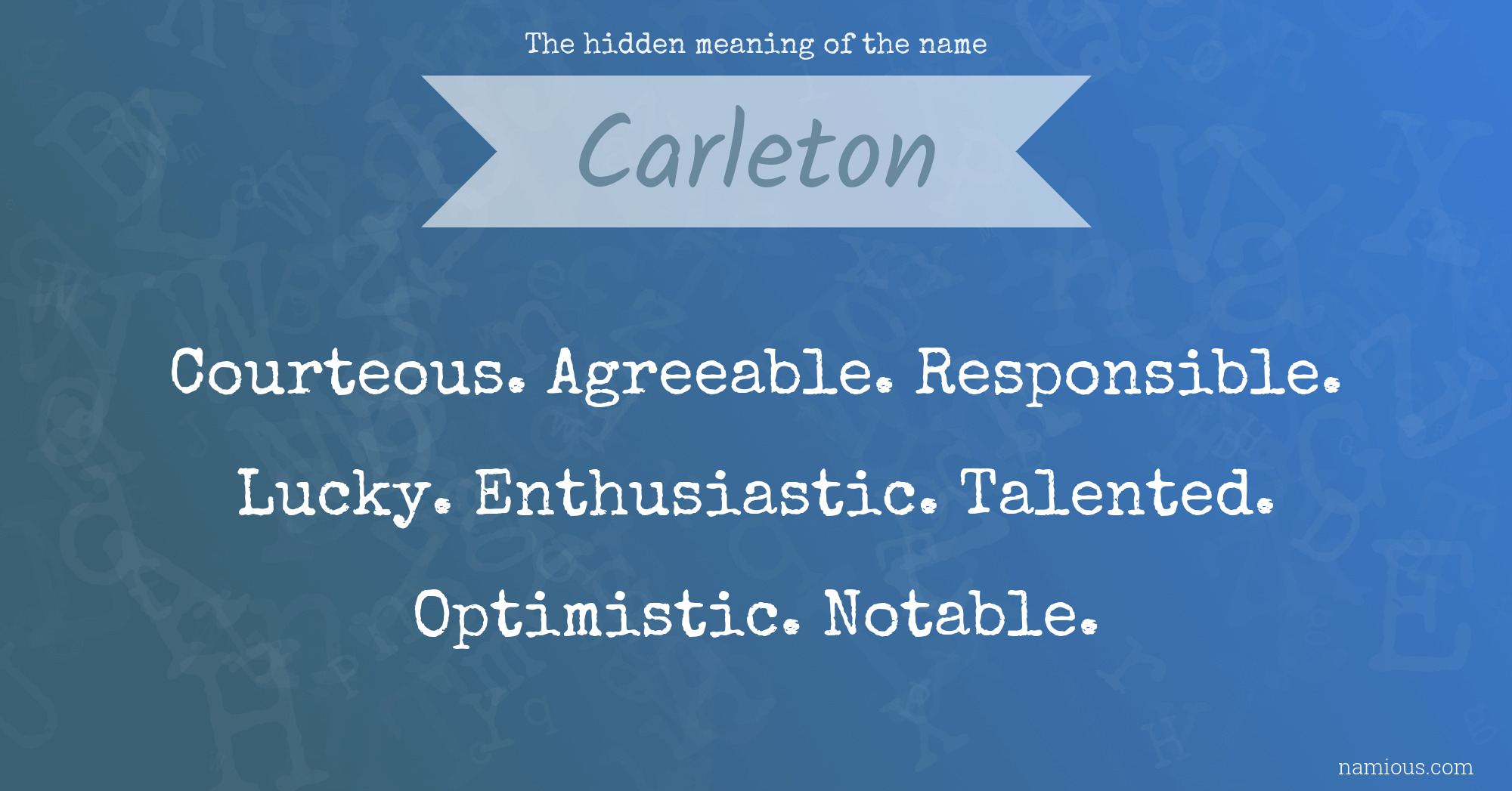 The hidden meaning of the name Carleton