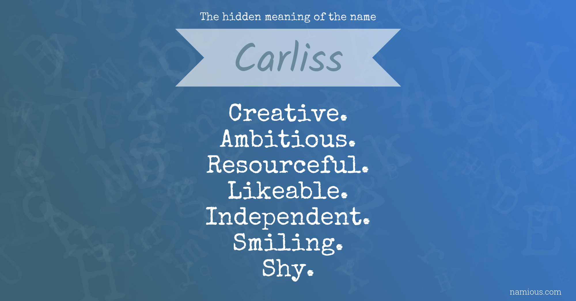 The hidden meaning of the name Carliss