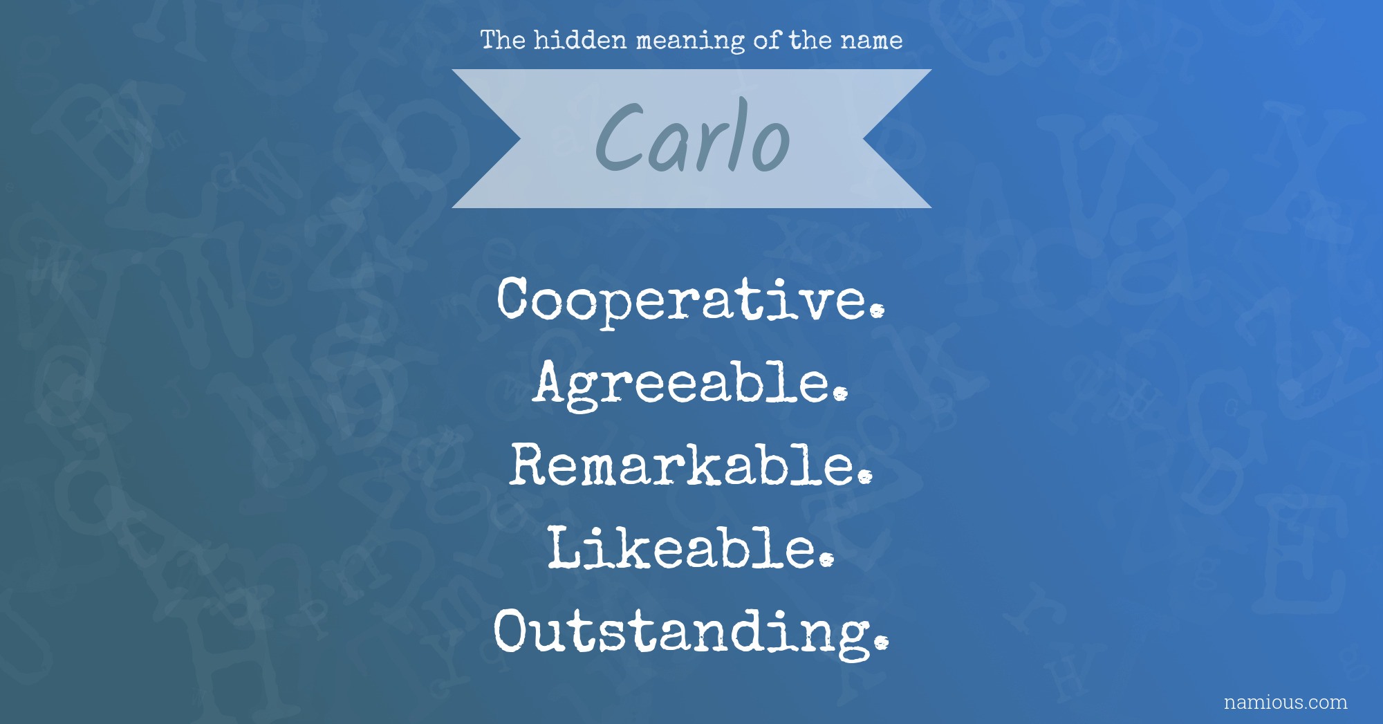 The hidden meaning of the name Carlo