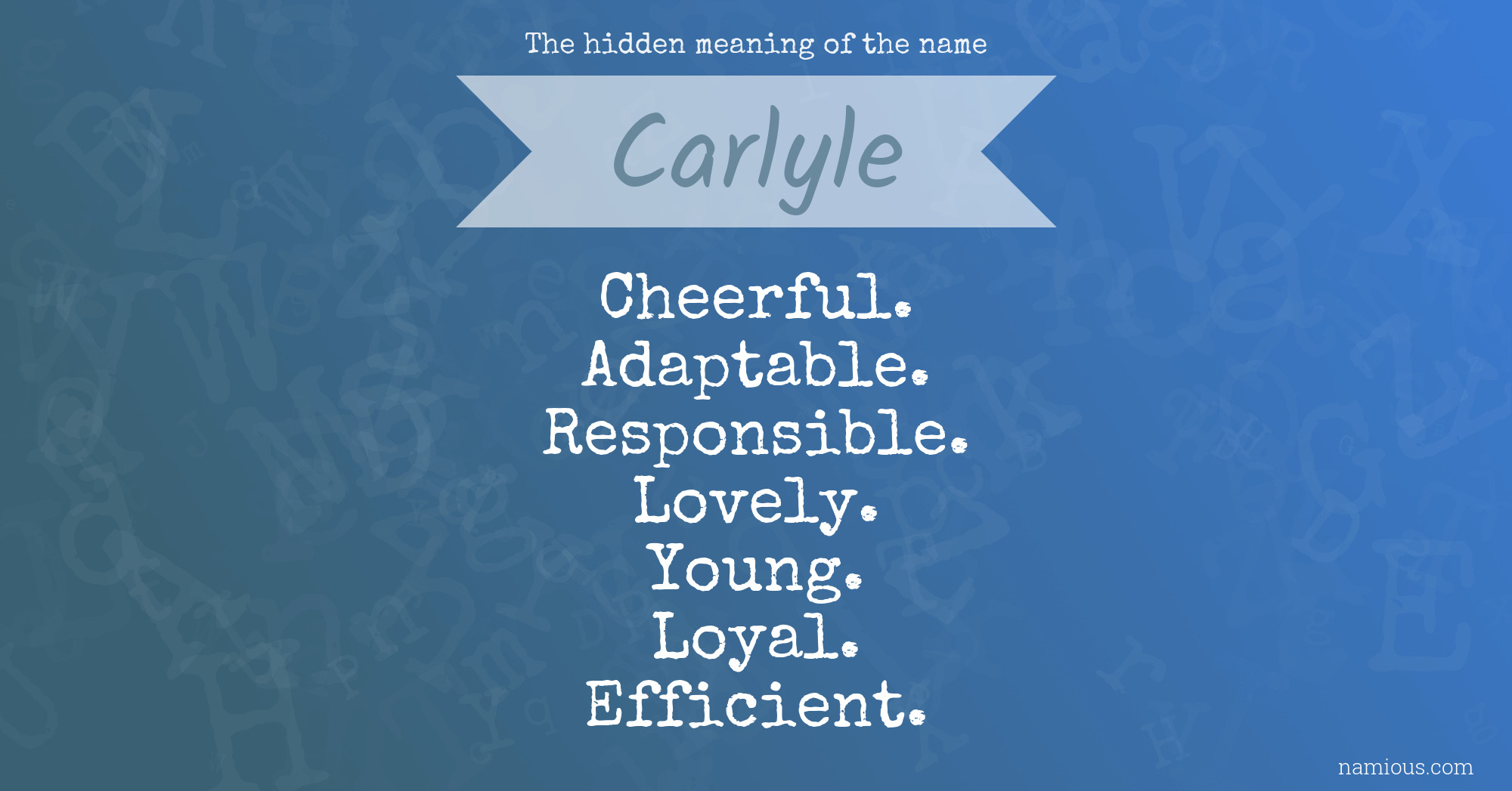 The hidden meaning of the name Carlyle