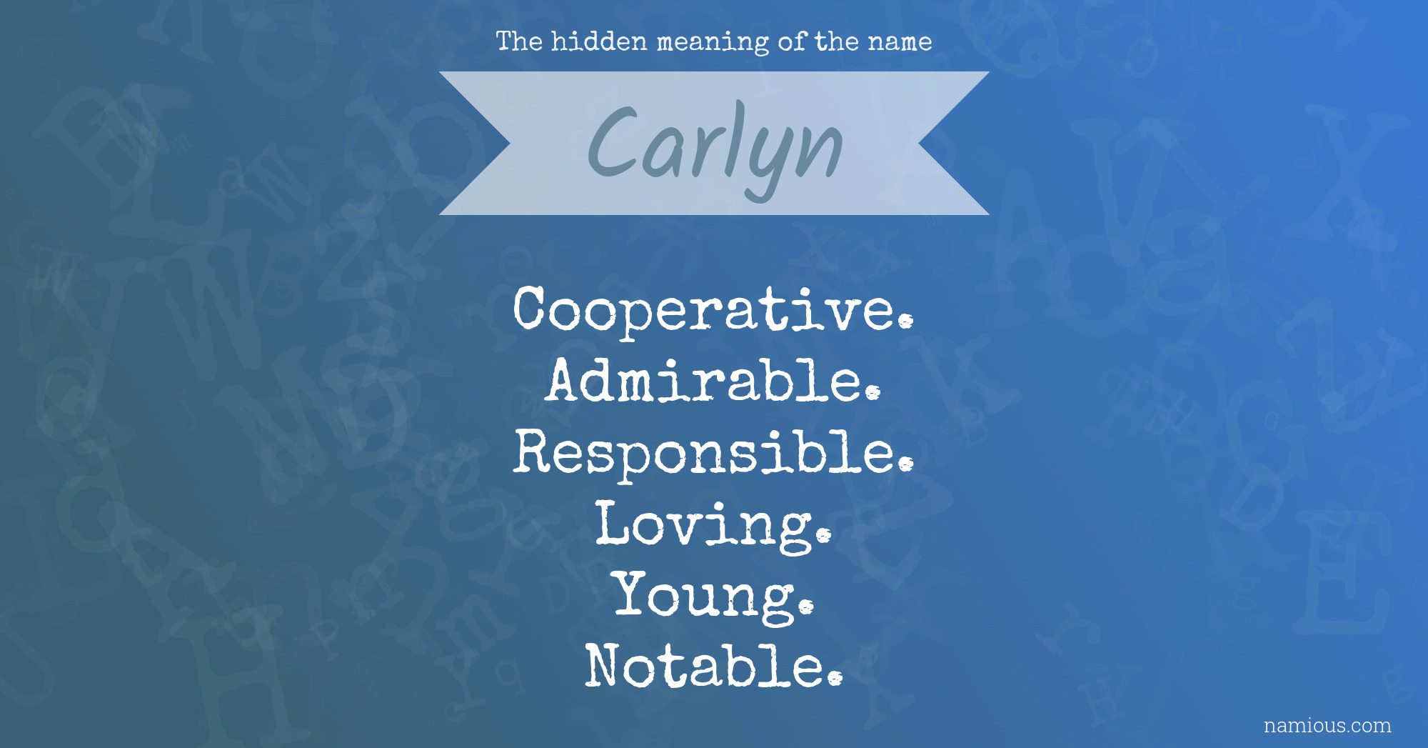 The hidden meaning of the name Carlyn