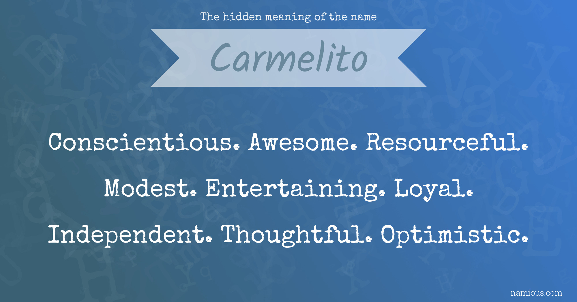 The hidden meaning of the name Carmelito