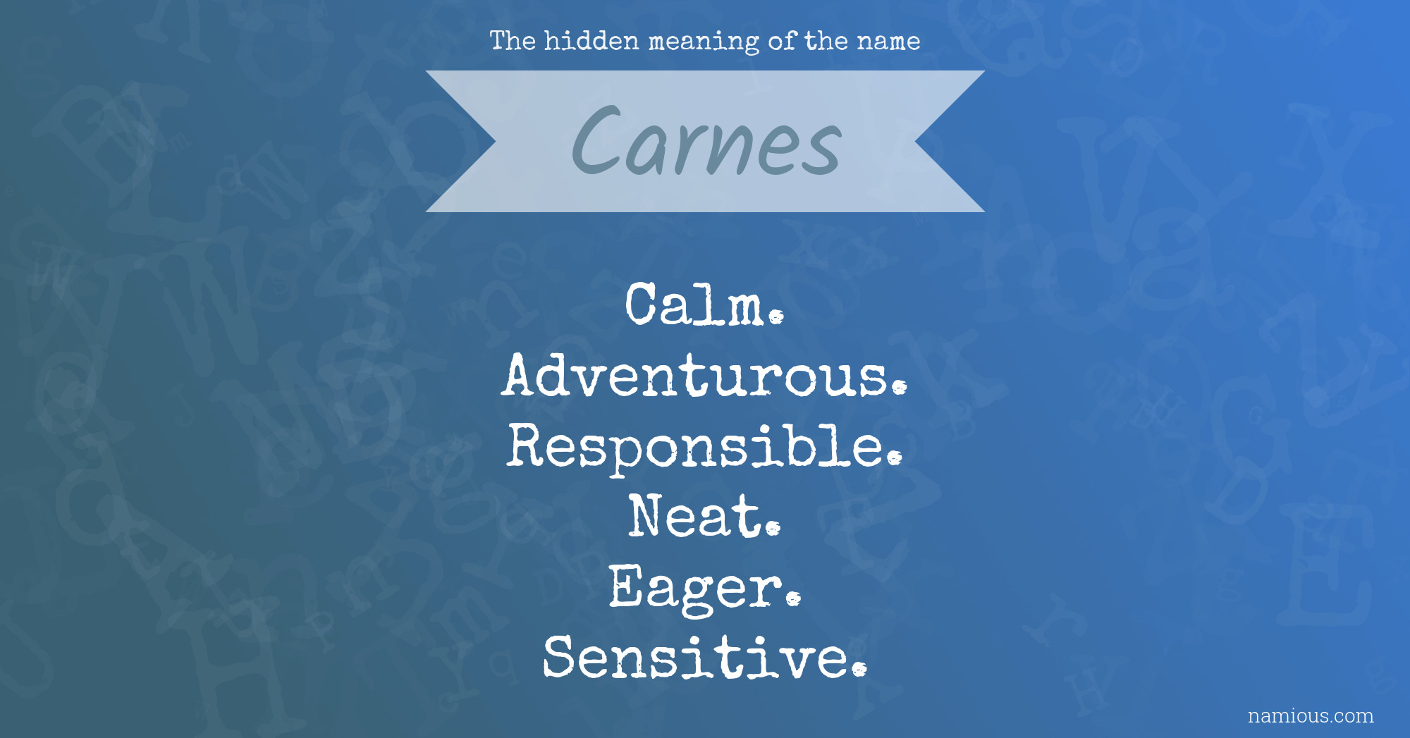 The hidden meaning of the name Carnes