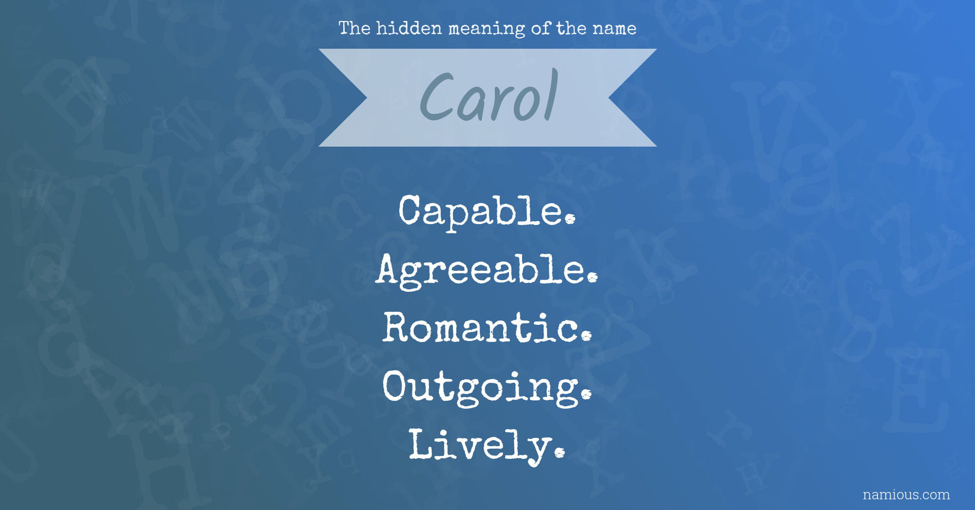 The hidden meaning of the name Carol