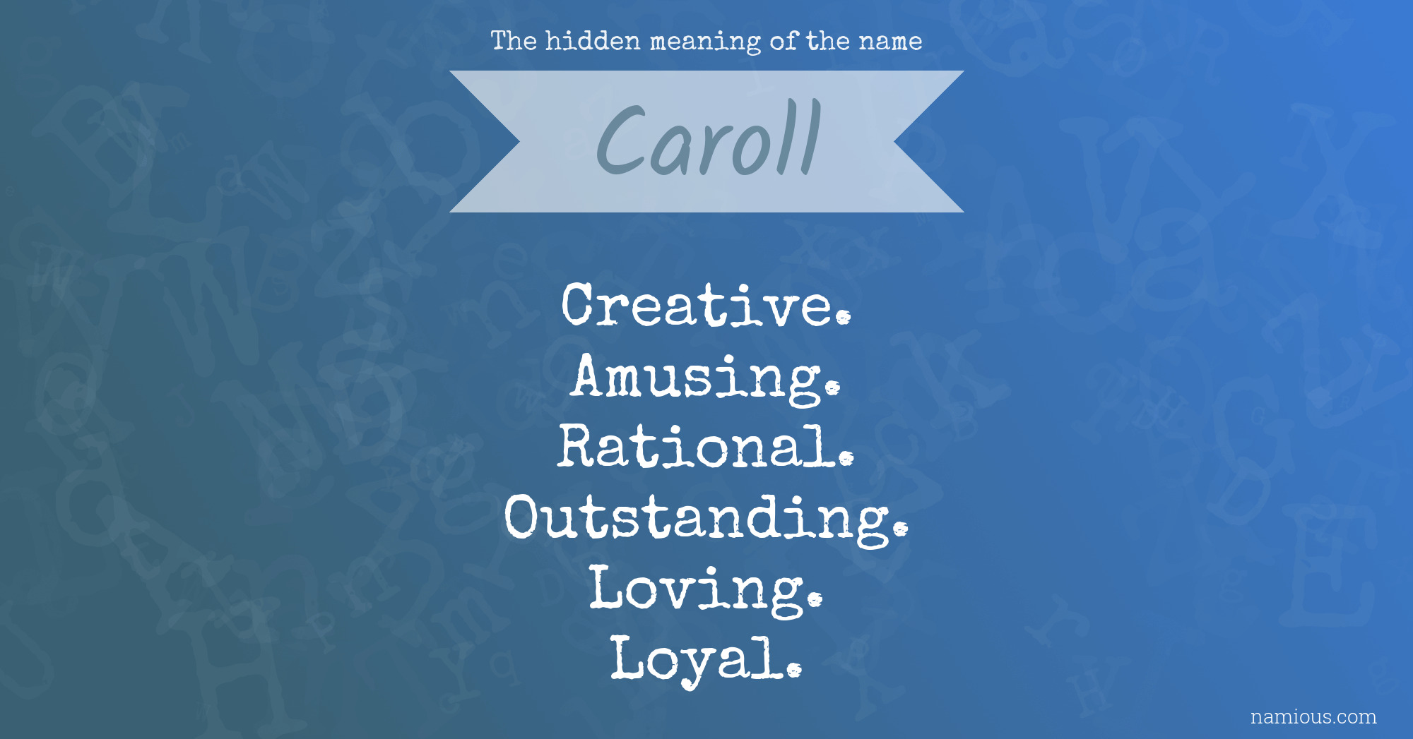 The hidden meaning of the name Caroll