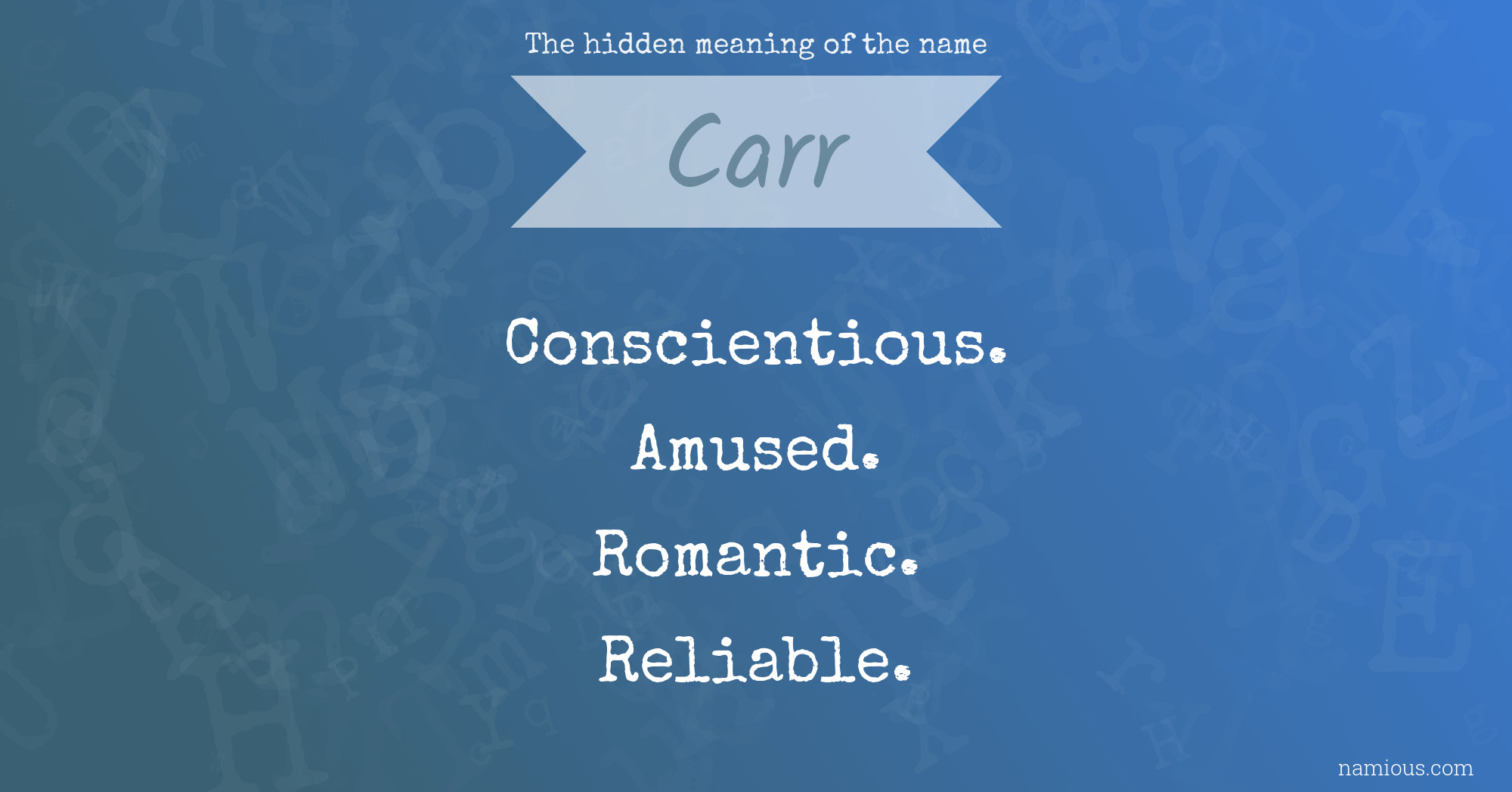 The hidden meaning of the name Carr