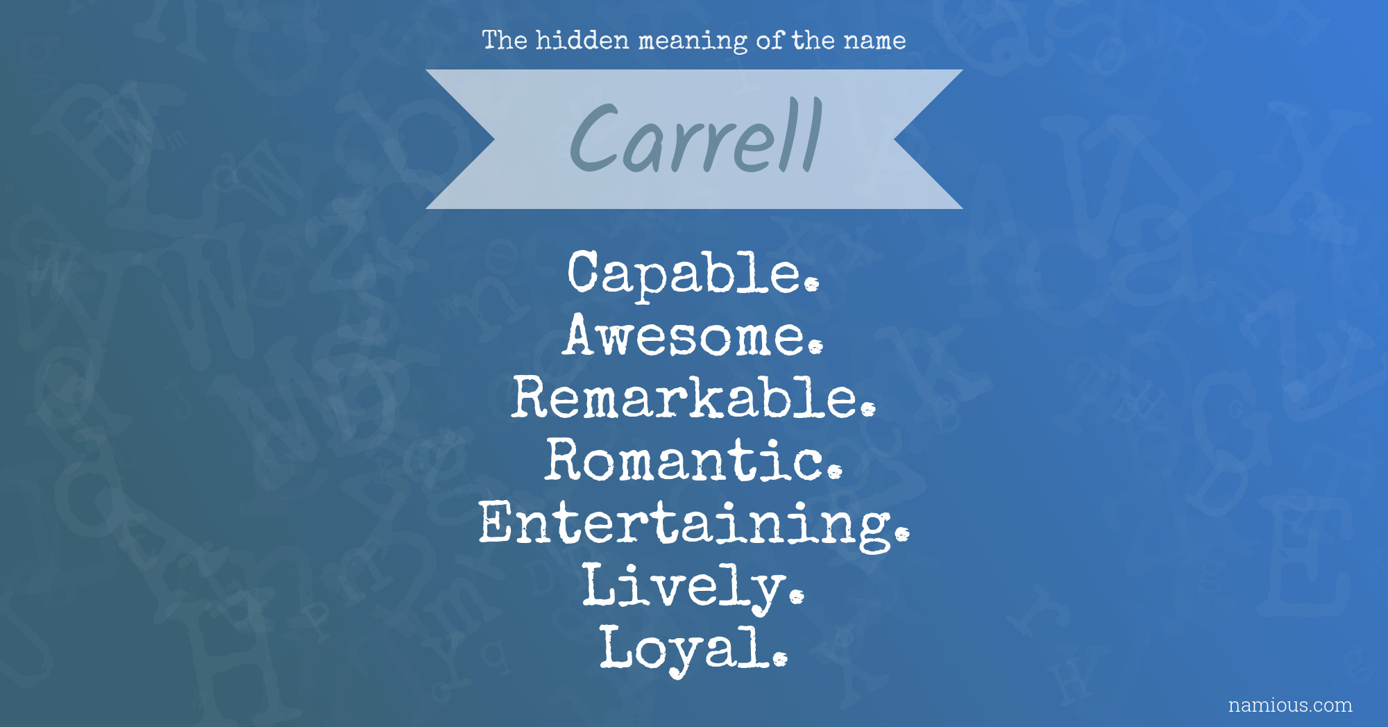 The hidden meaning of the name Carrell