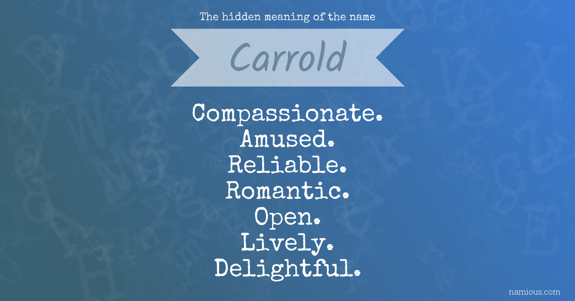 The hidden meaning of the name Carrold