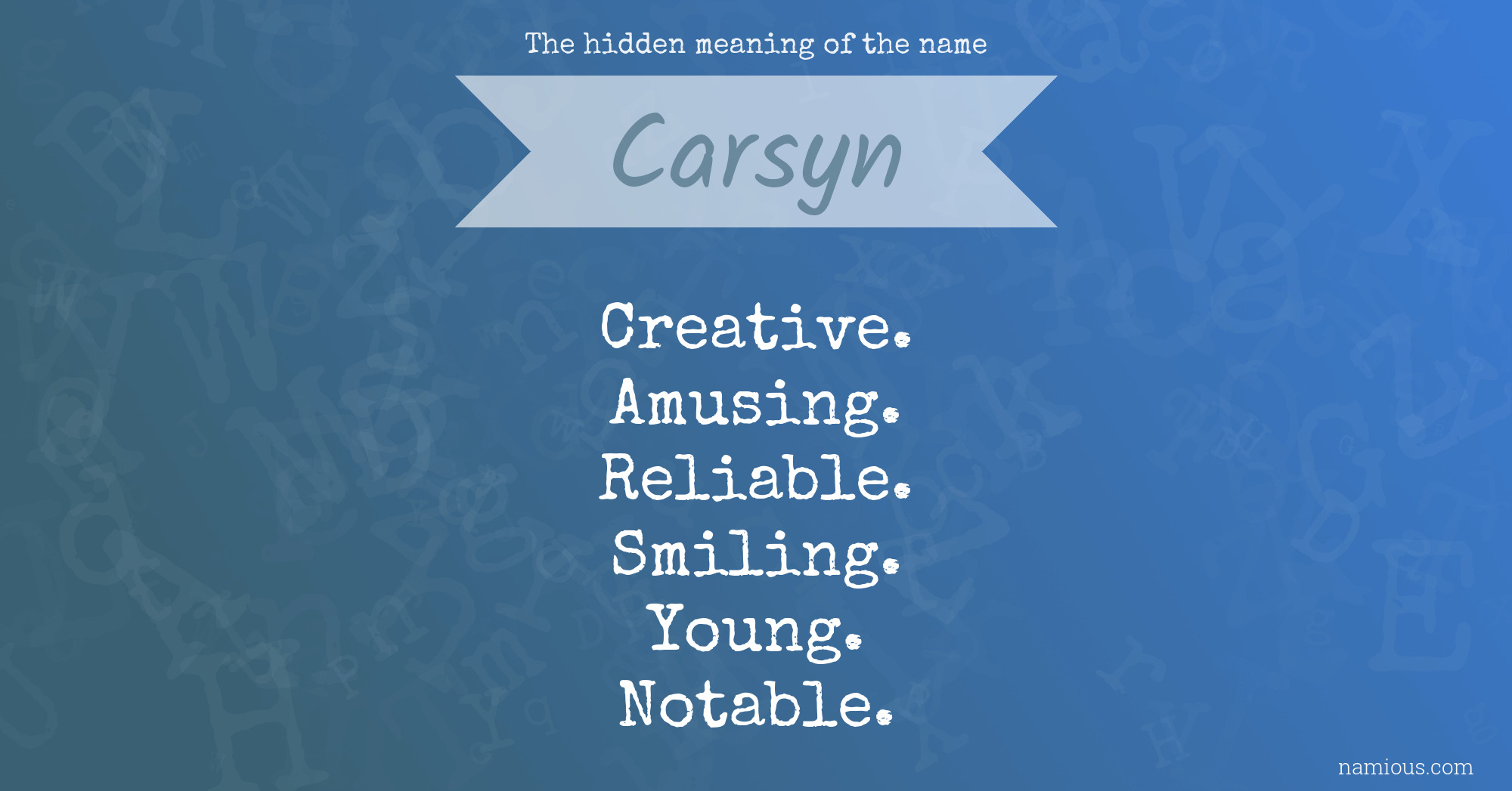 The hidden meaning of the name Carsyn