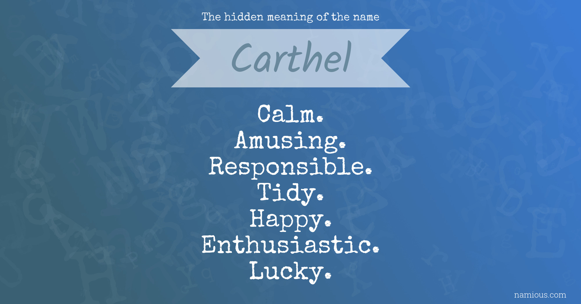 The hidden meaning of the name Carthel