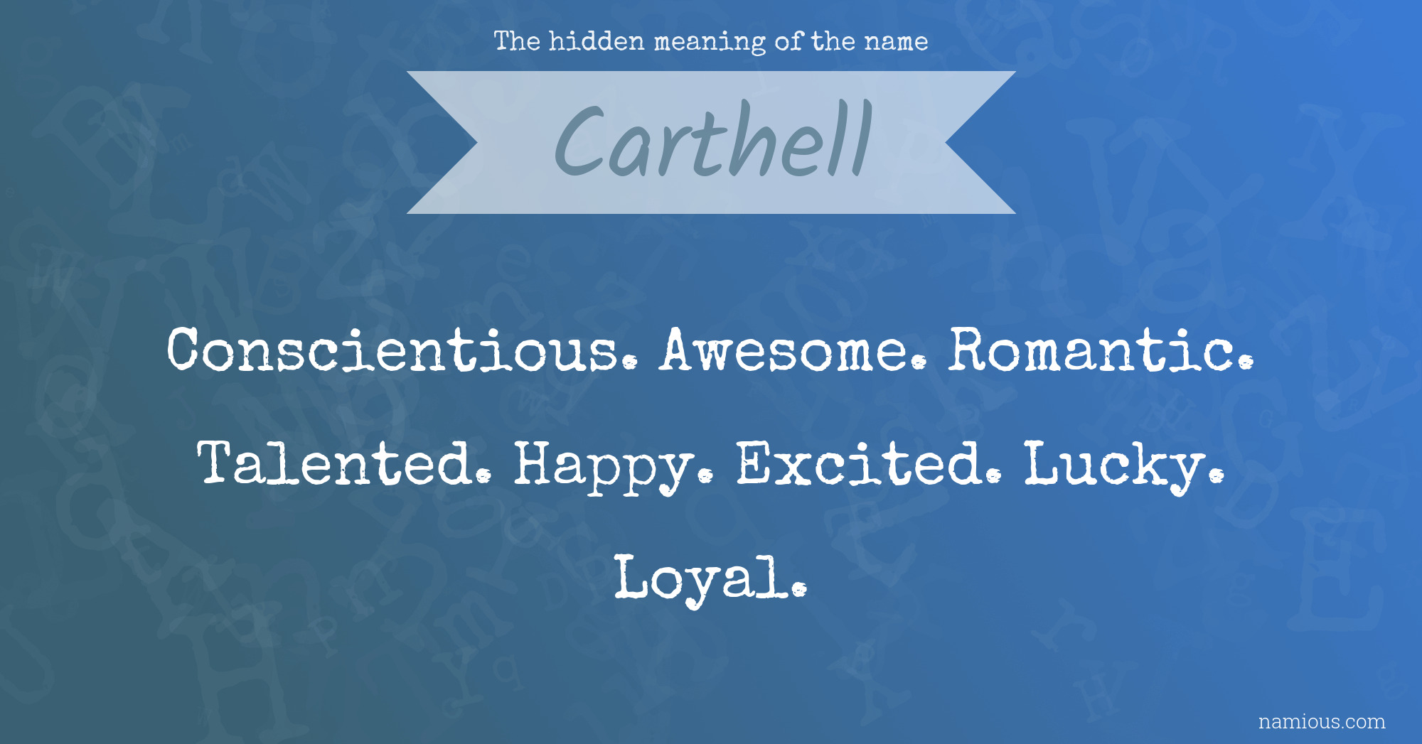 The hidden meaning of the name Carthell