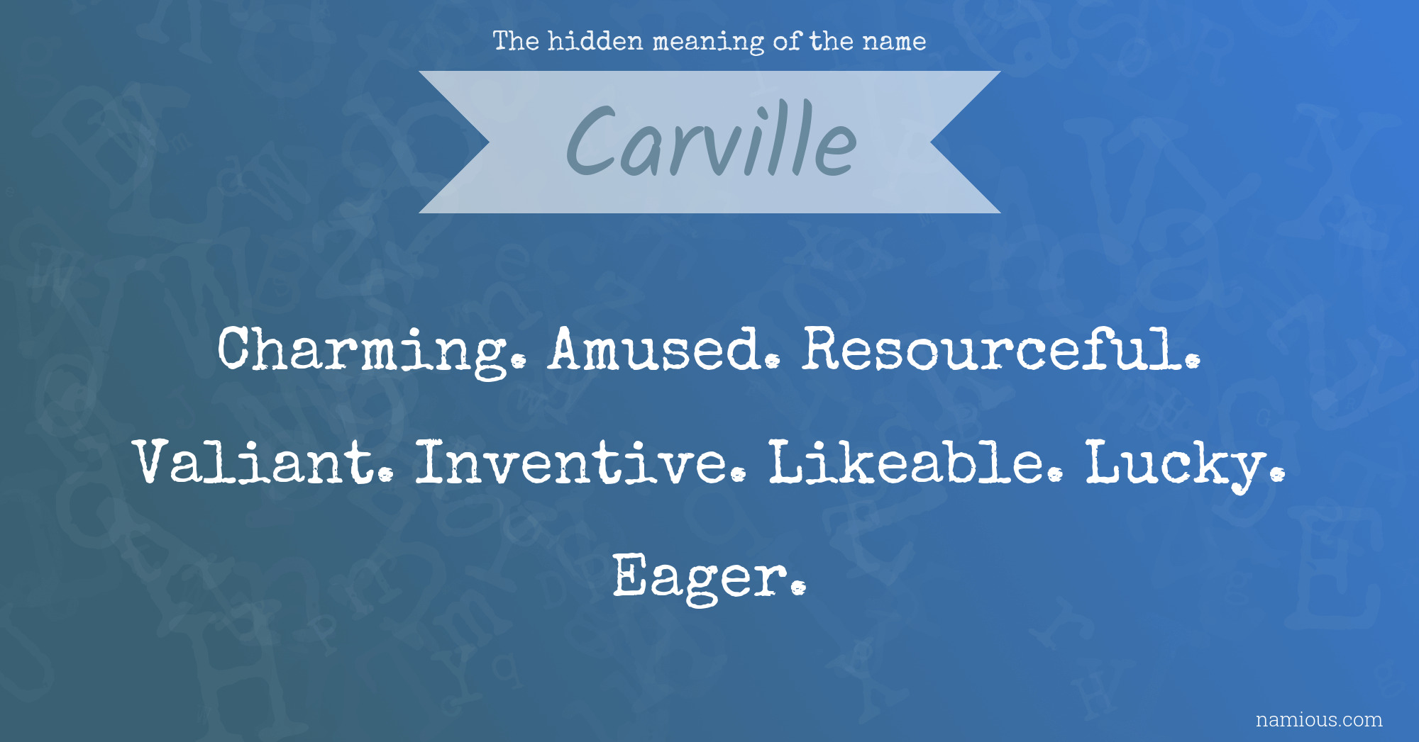 The hidden meaning of the name Carville