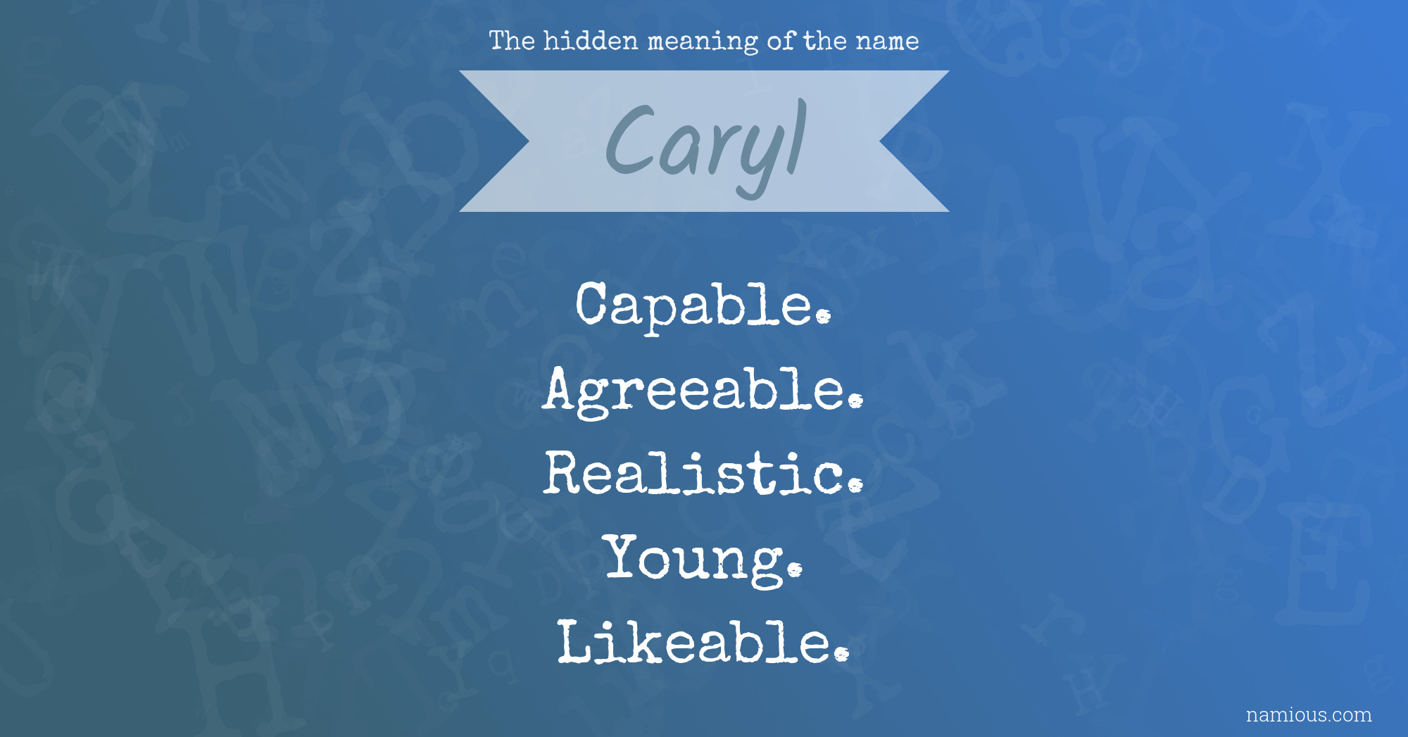 The hidden meaning of the name Caryl