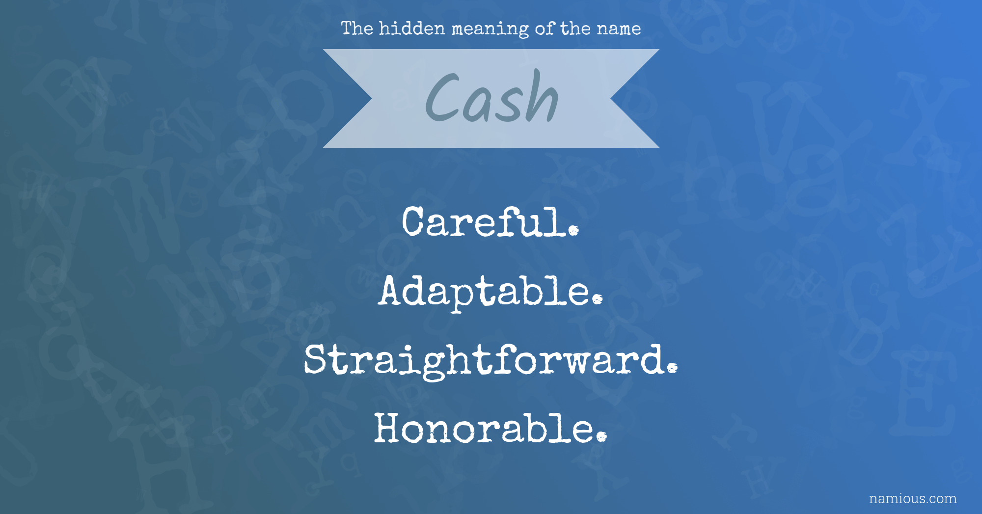 The hidden meaning of the name Cash