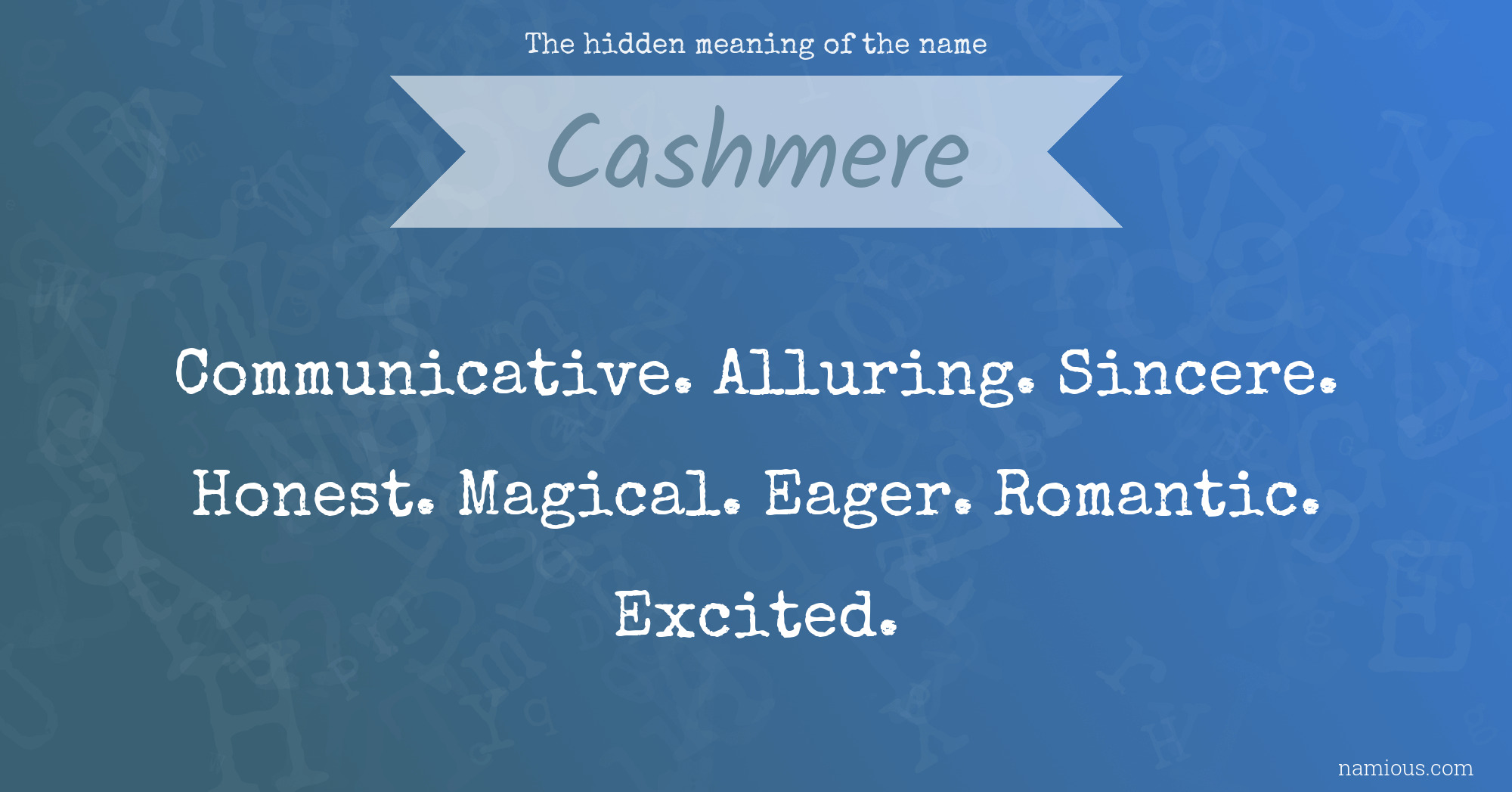 The hidden meaning of the name Cashmere