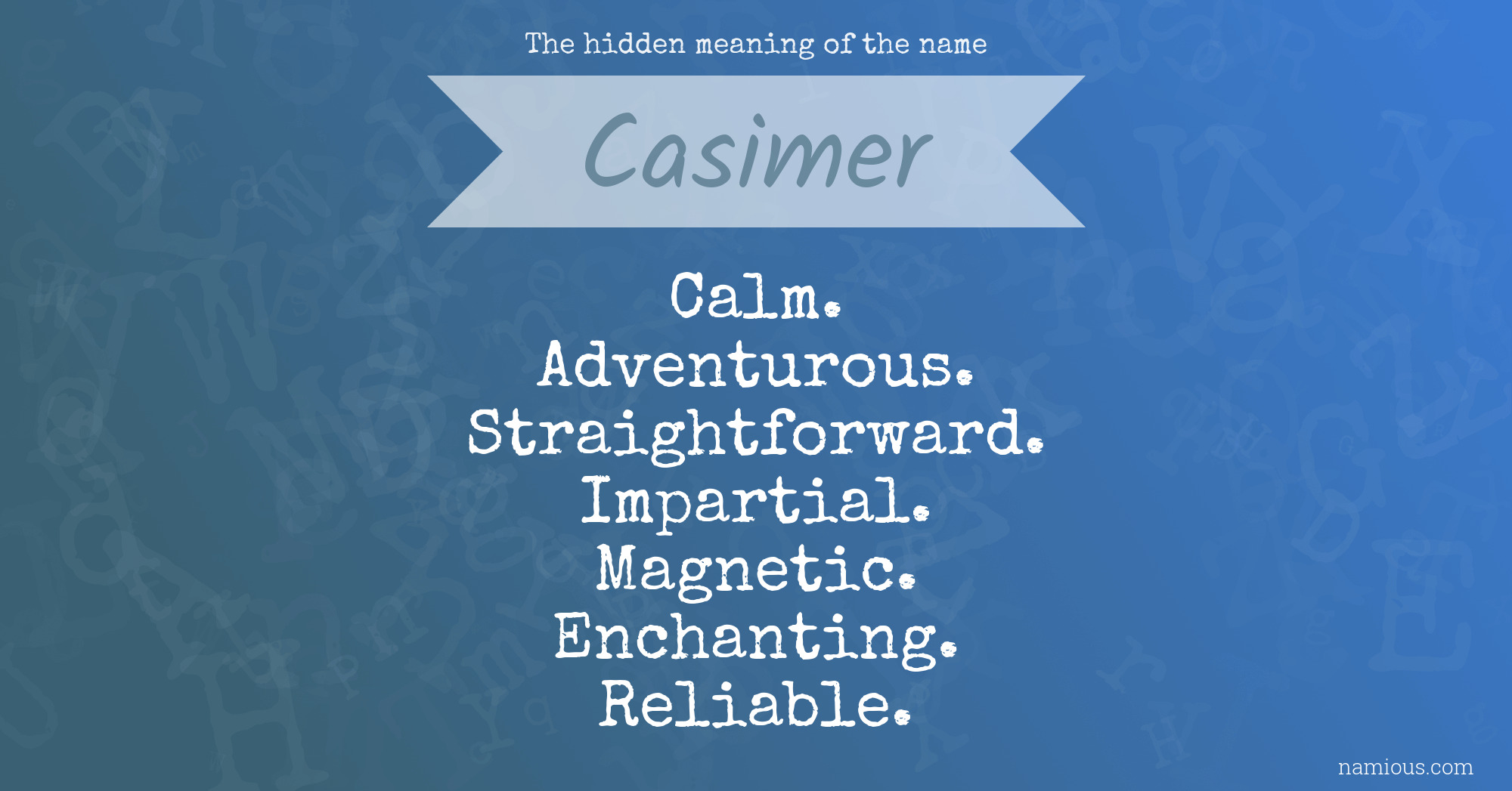 The hidden meaning of the name Casimer