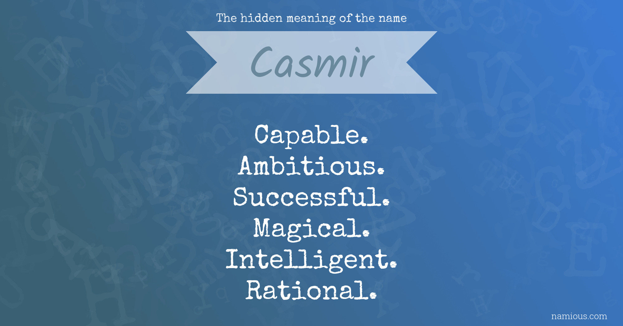 The hidden meaning of the name Casmir