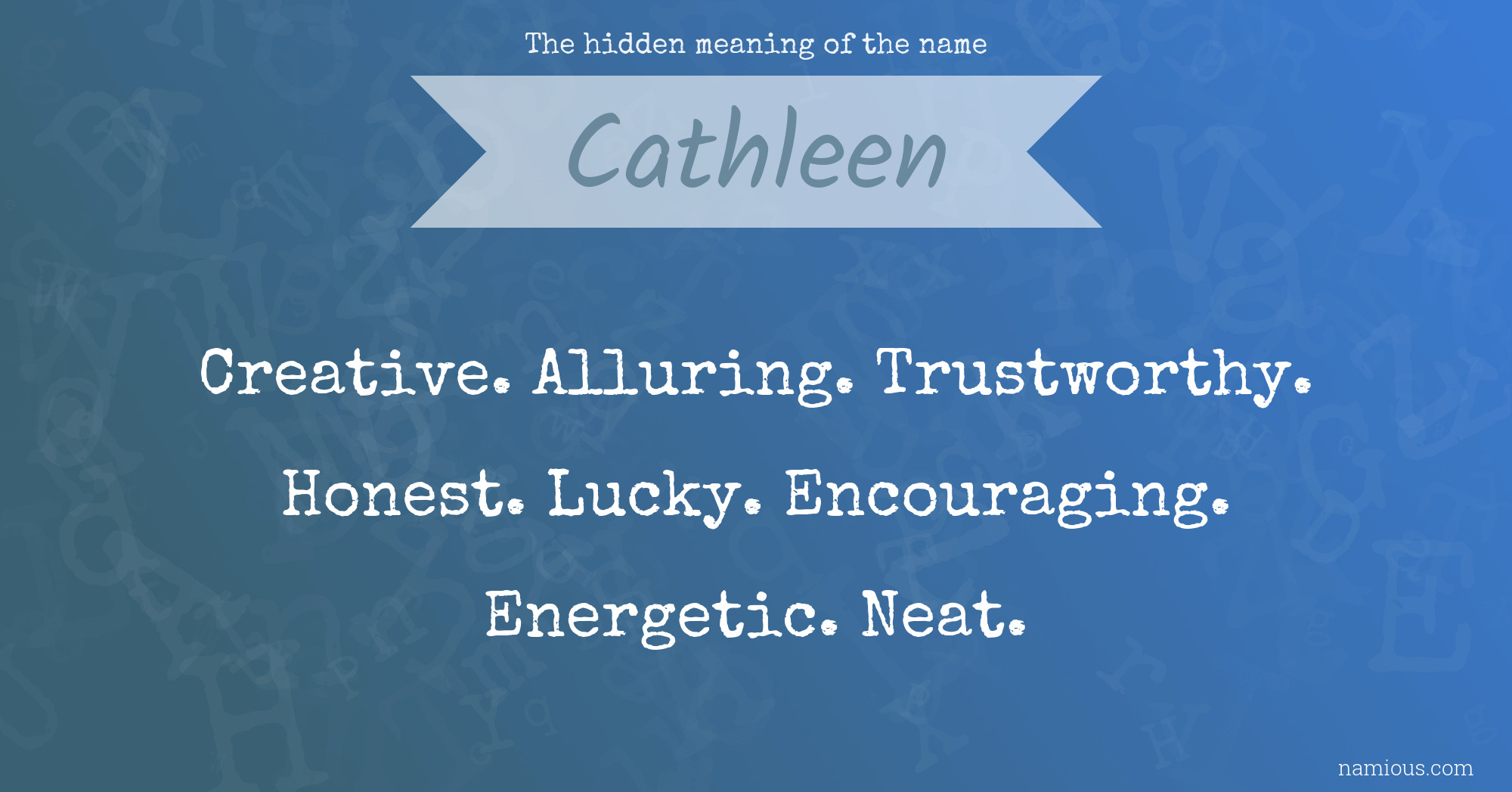 The hidden meaning of the name Cathleen