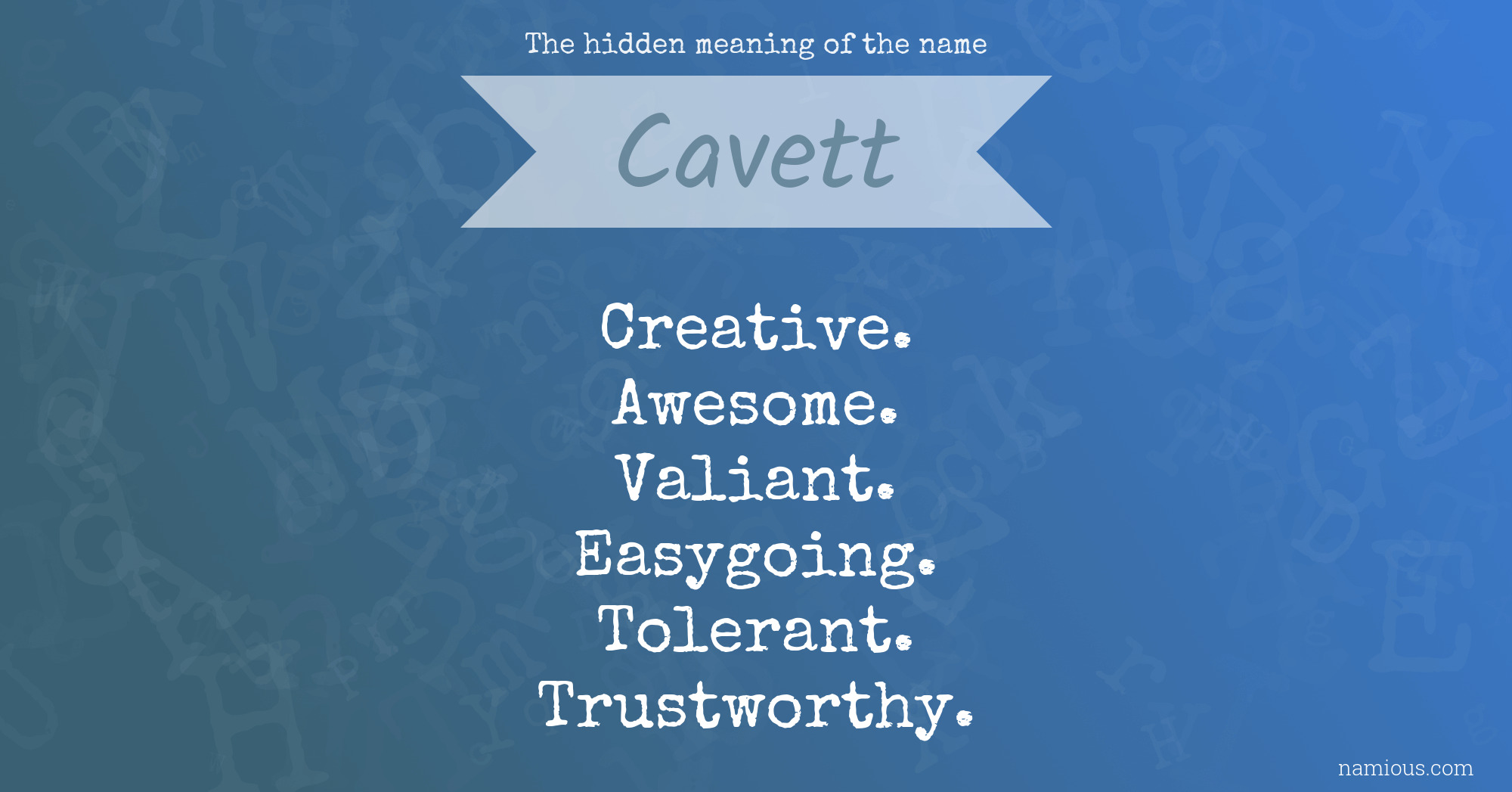 The hidden meaning of the name Cavett