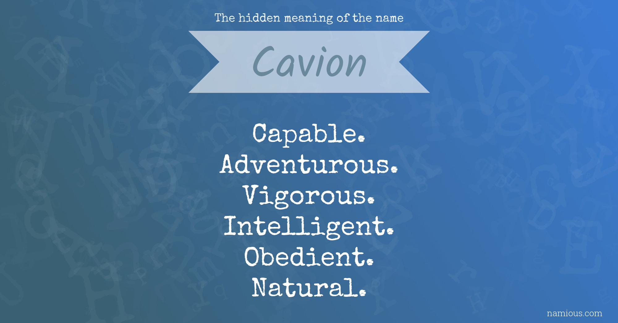 The hidden meaning of the name Cavion