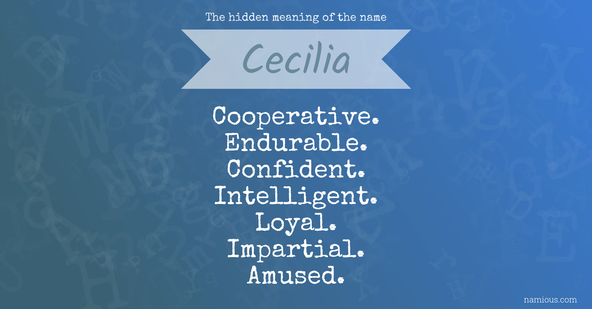 The hidden meaning of the name Cecilia