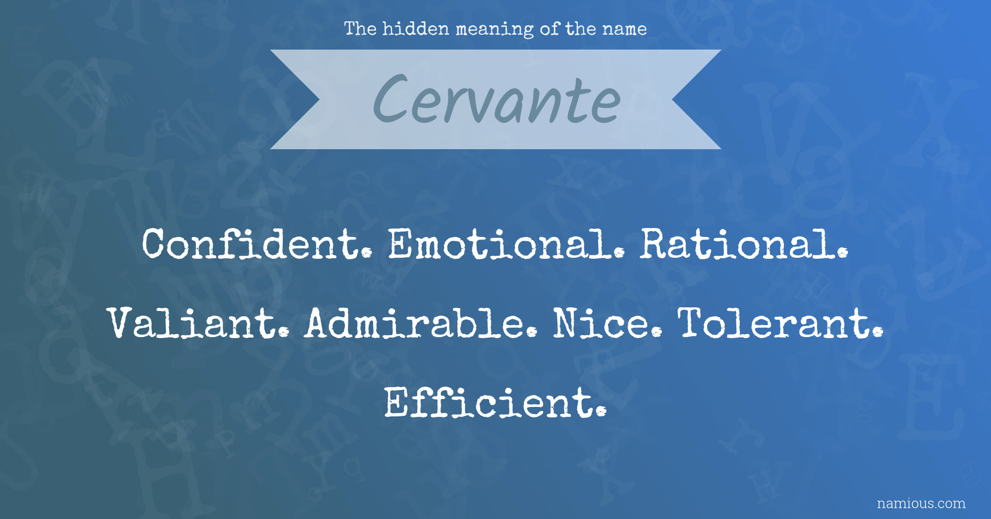 The hidden meaning of the name Cervante