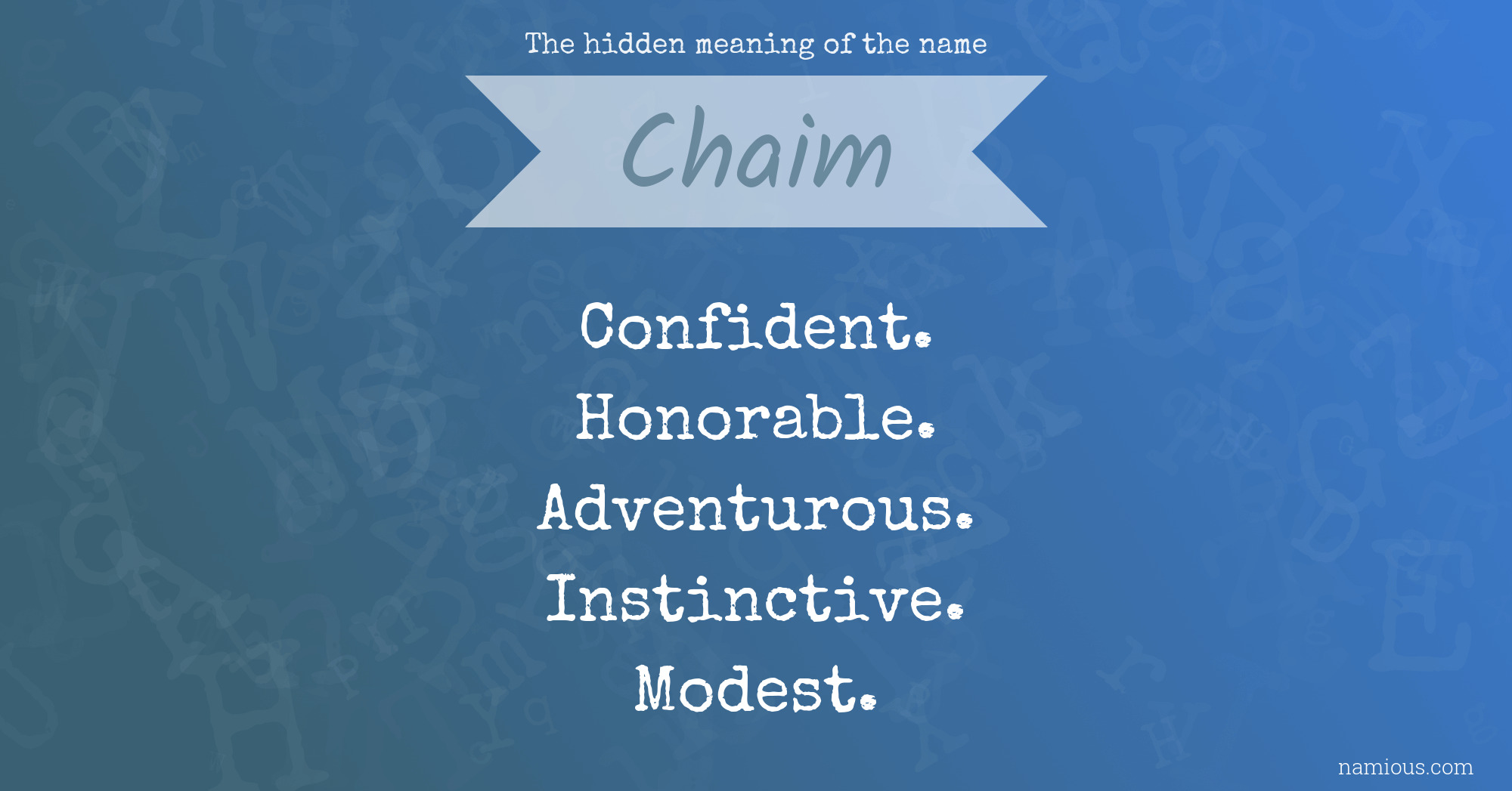 The hidden meaning of the name Chaim