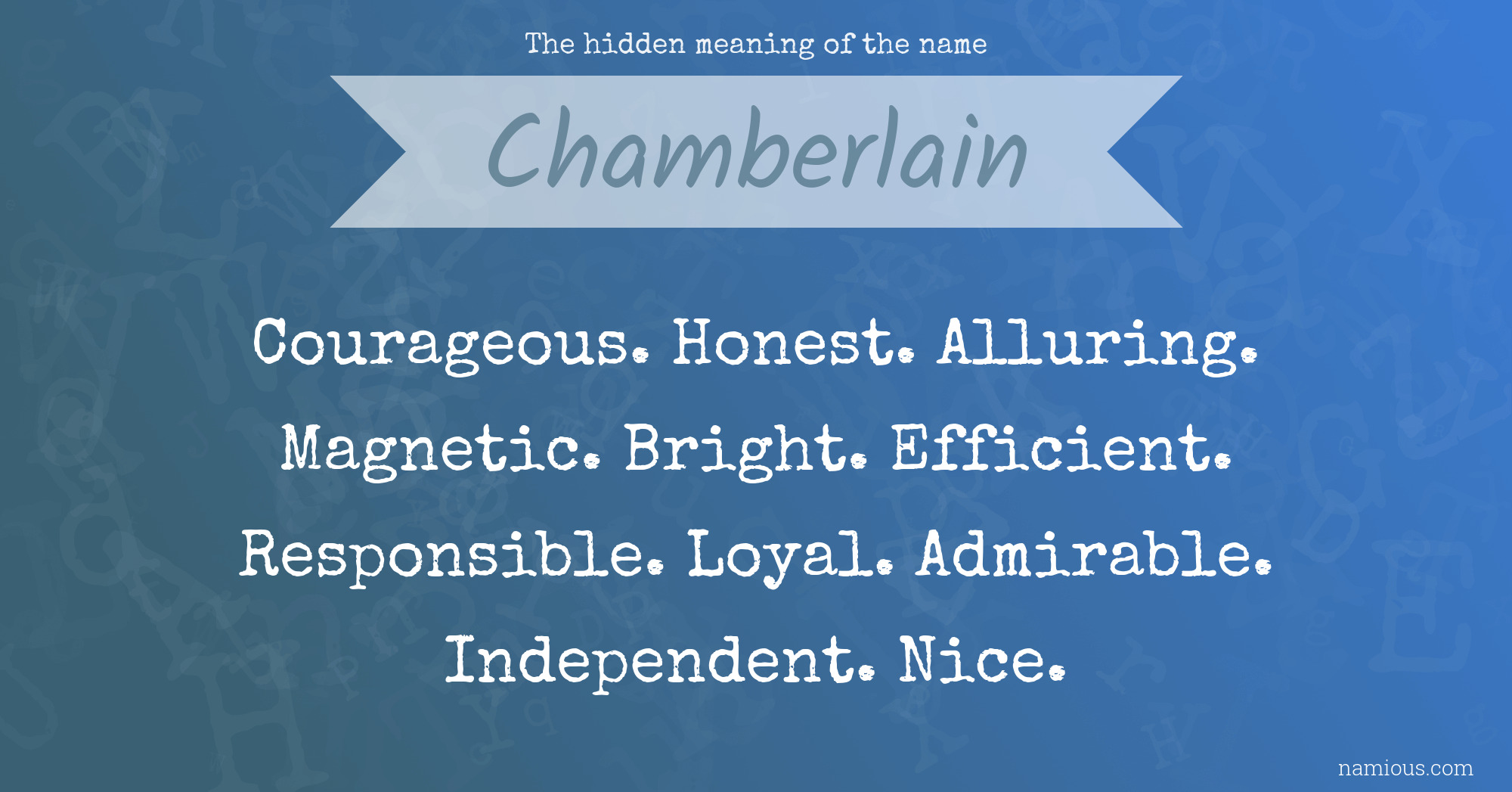 The hidden meaning of the name Chamberlain