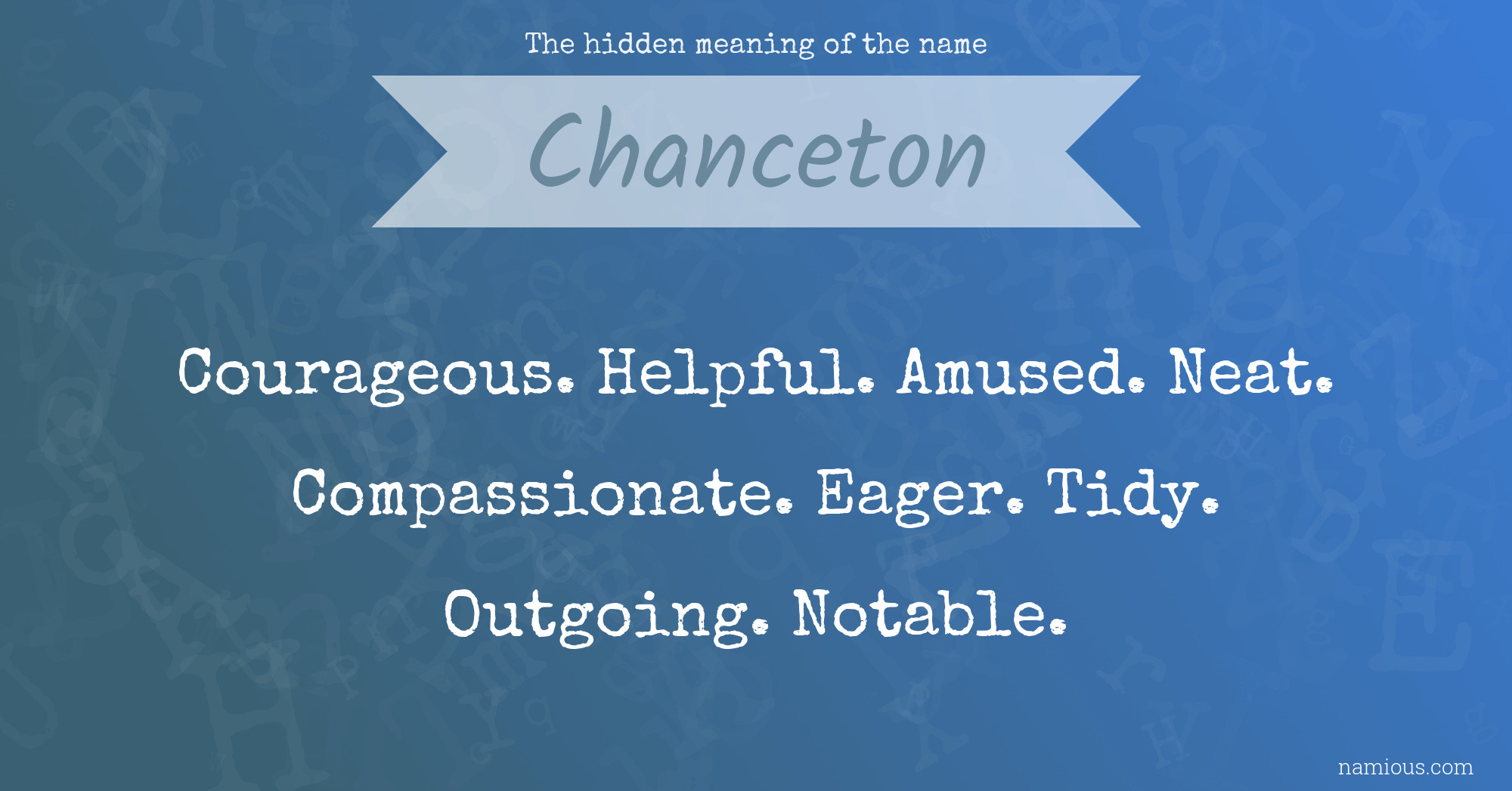 The hidden meaning of the name Chanceton