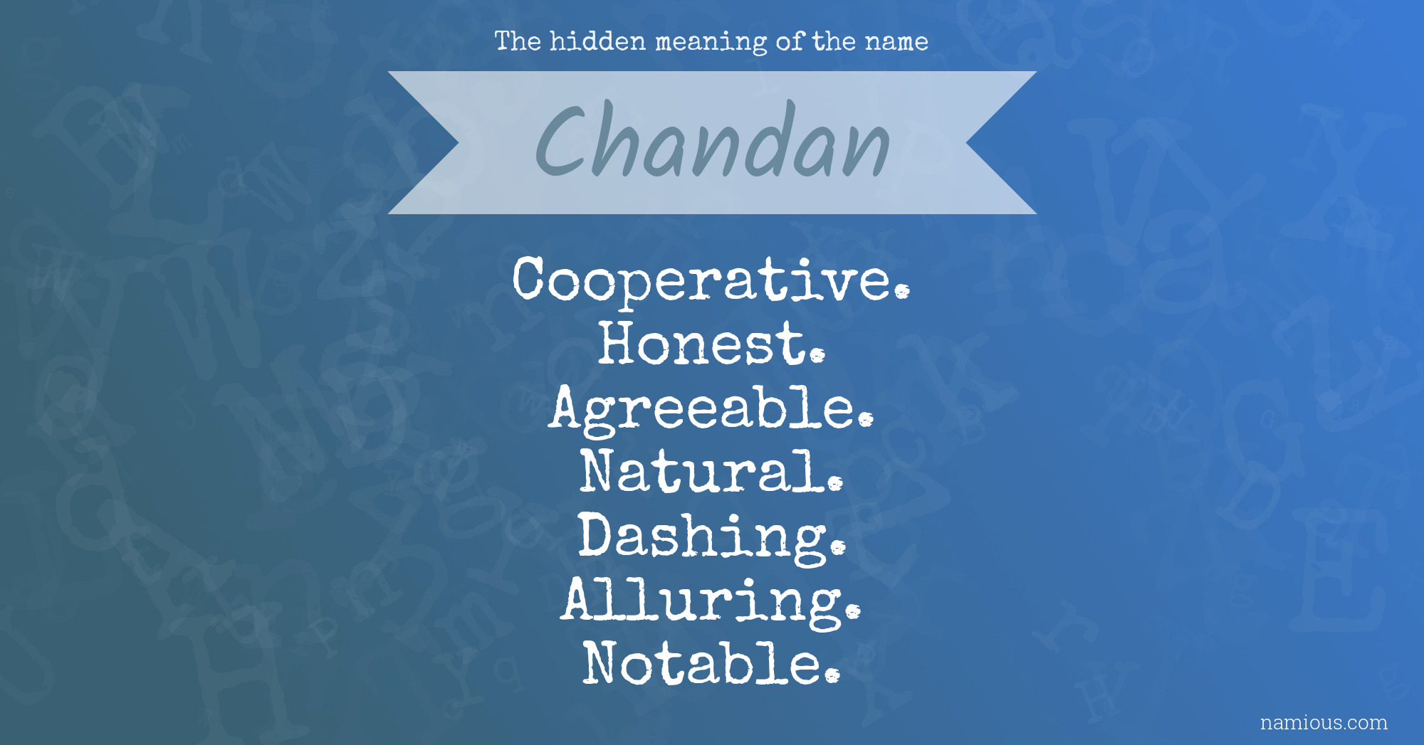 The hidden meaning of the name Chandan