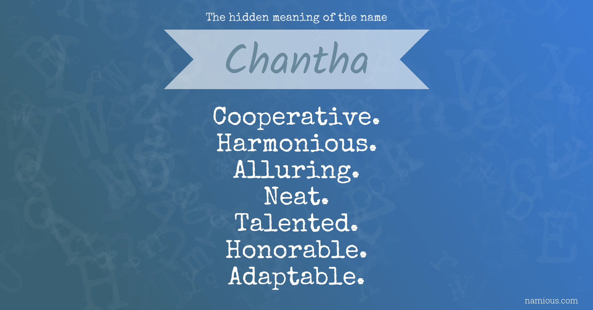 The hidden meaning of the name Chantha