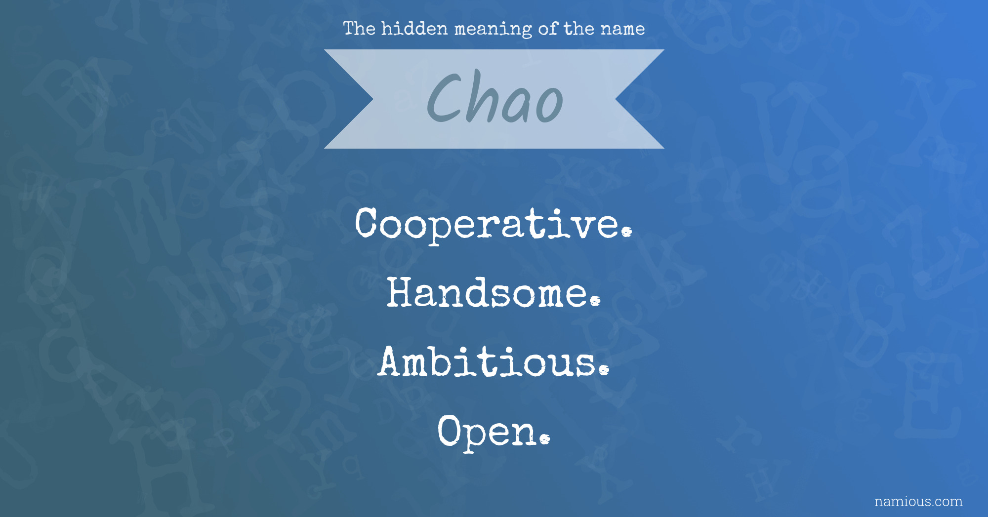 The hidden meaning of the name Chao