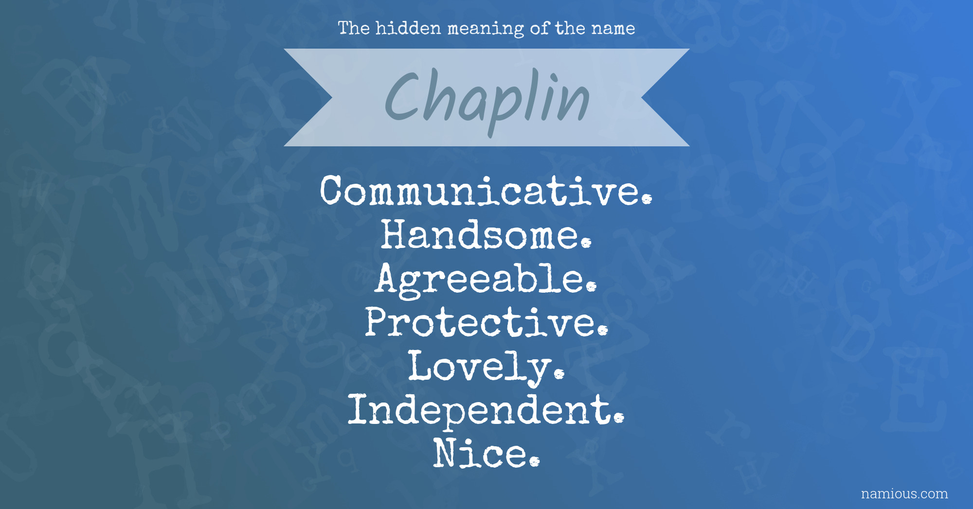 The hidden meaning of the name Chaplin