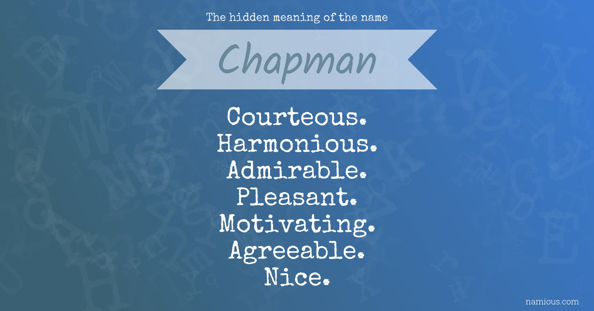 The hidden meaning of the name Chapman