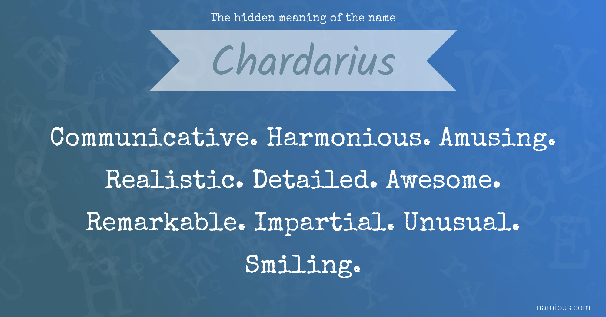 The hidden meaning of the name Chardarius