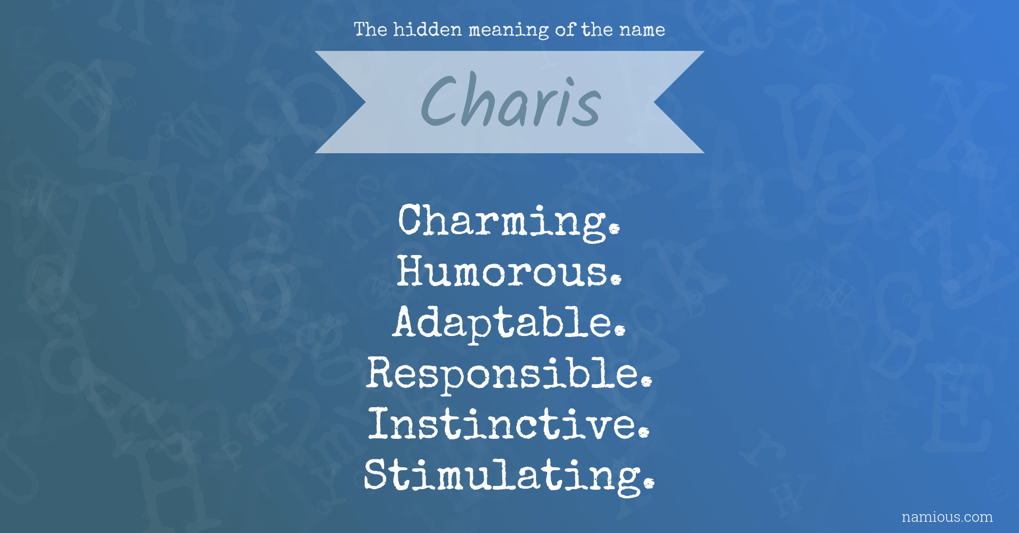 The hidden meaning of the name Charis