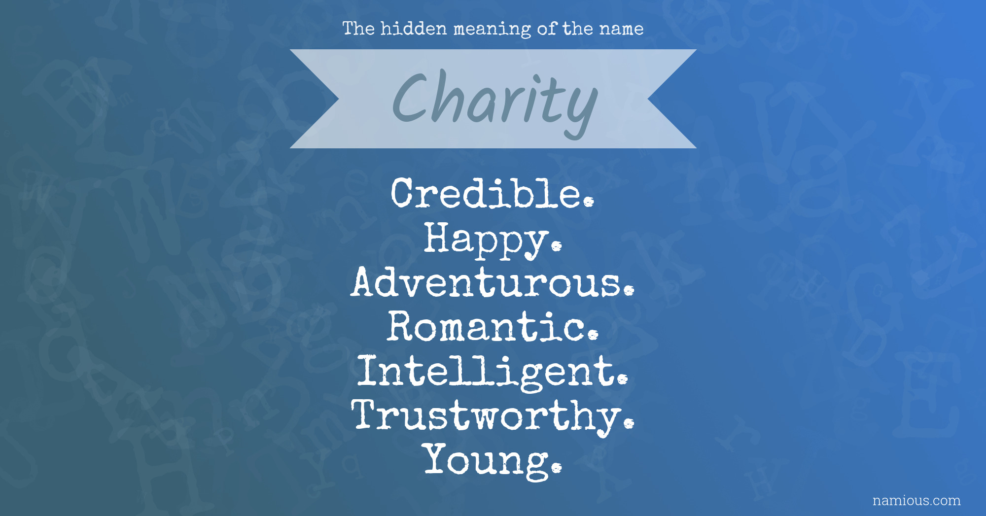 The hidden meaning of the name Charity