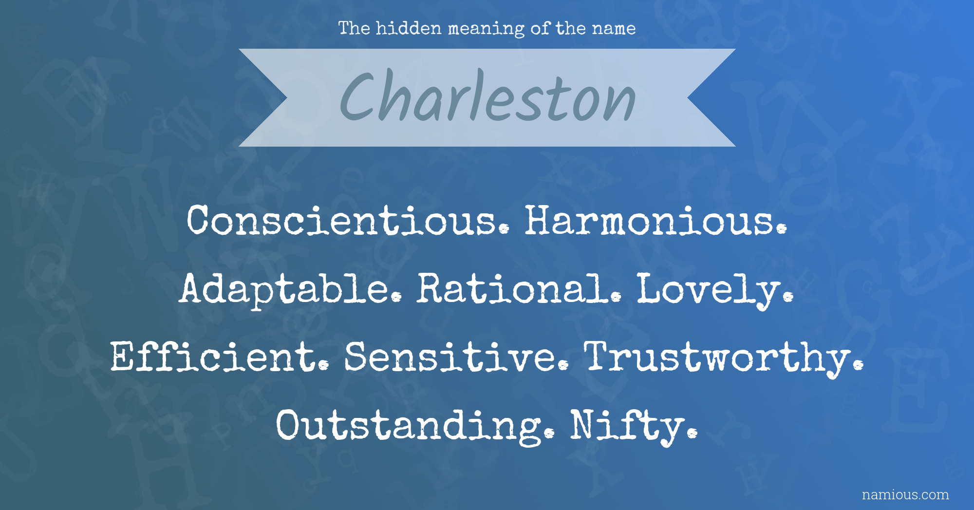 The hidden meaning of the name Charleston