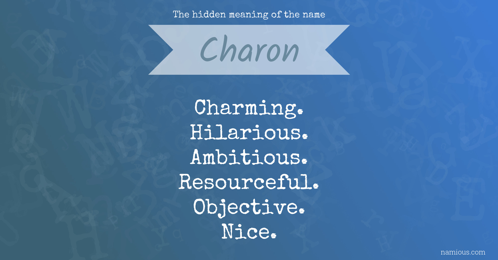 The hidden meaning of the name Charon